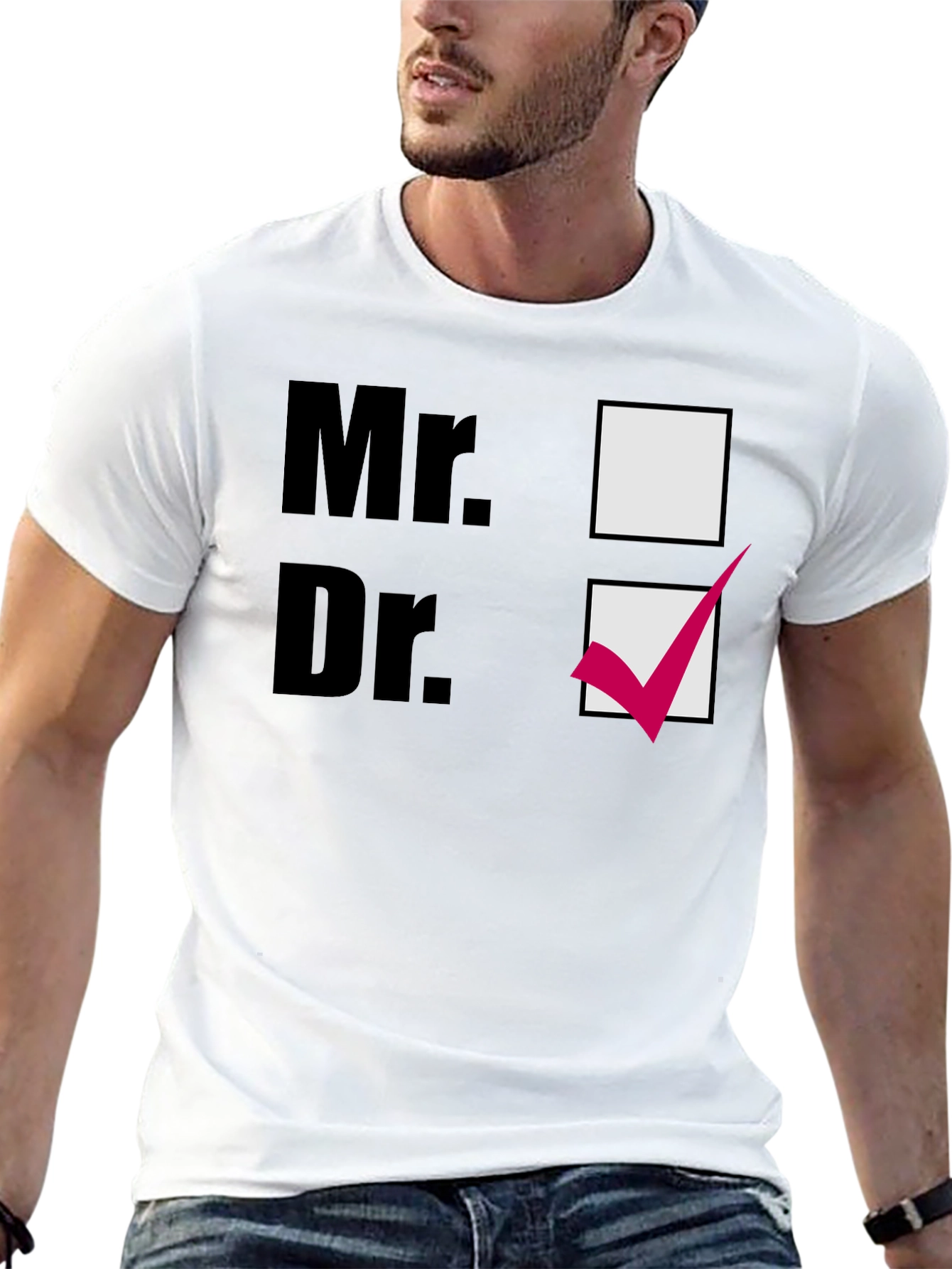 Mr. or Dr. Novelty T-Shirt