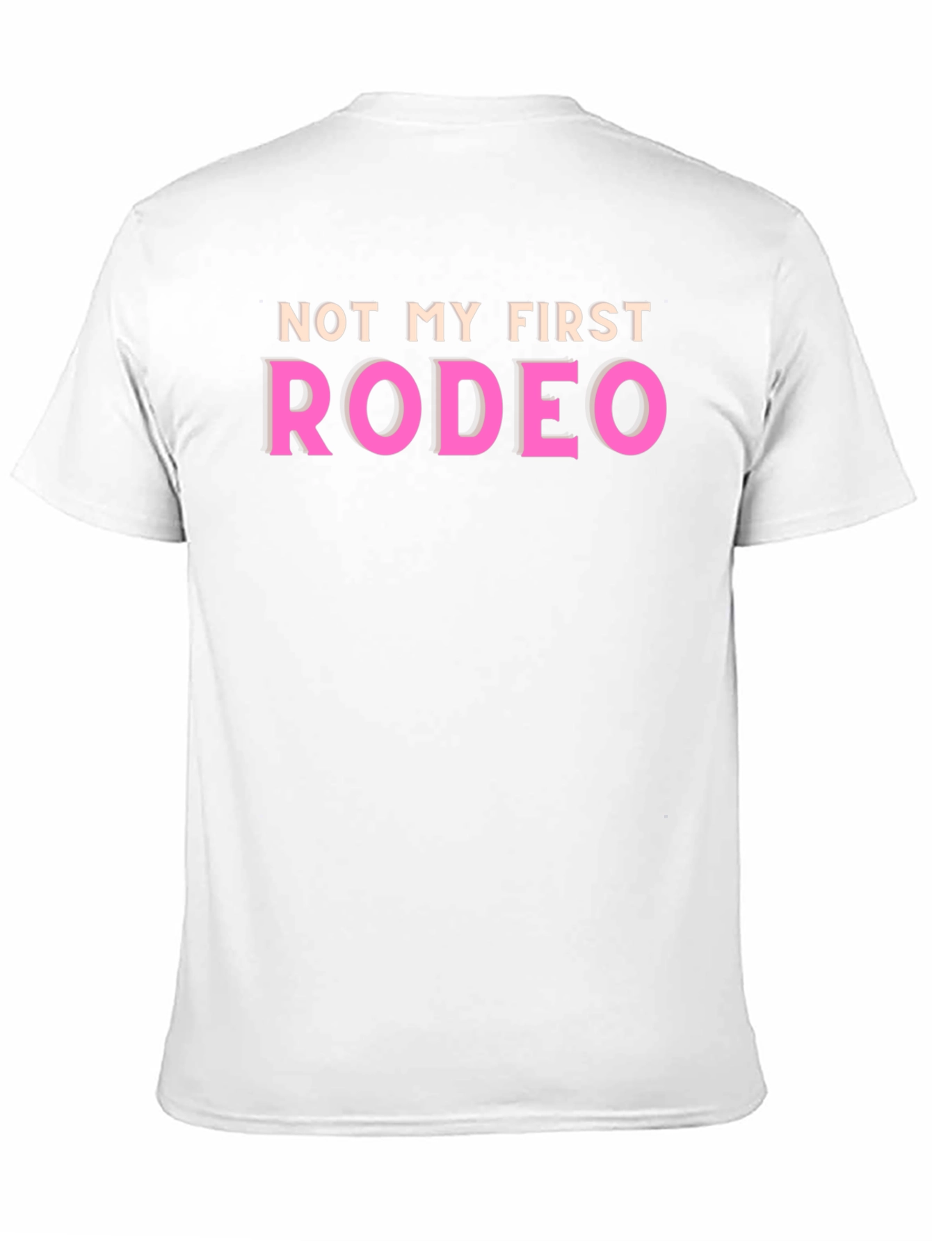 Not My First Rodeo Graphic T-Shirt