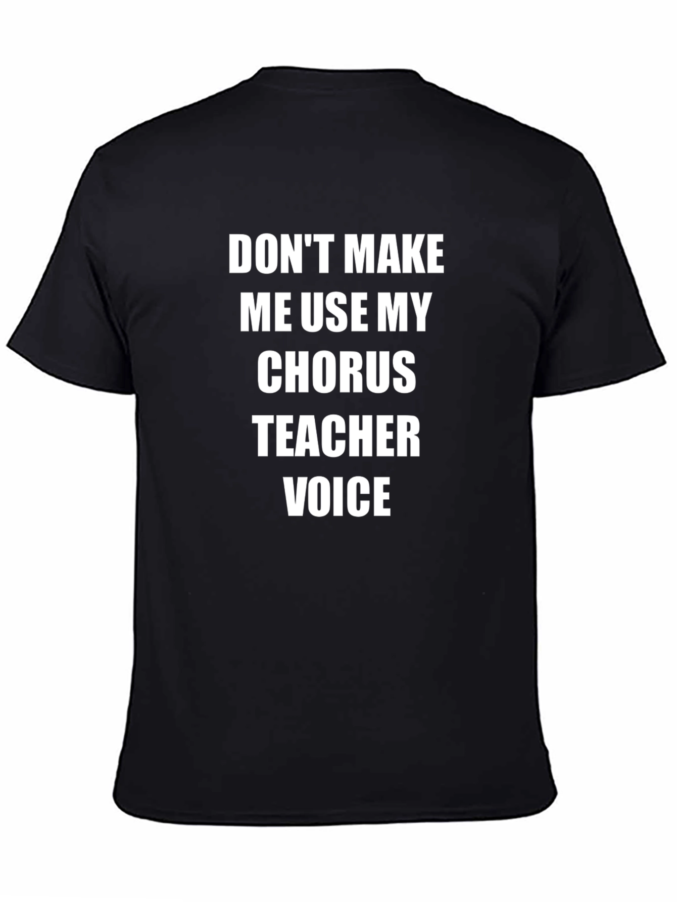 Chorus Teacher Voice T-Shirt