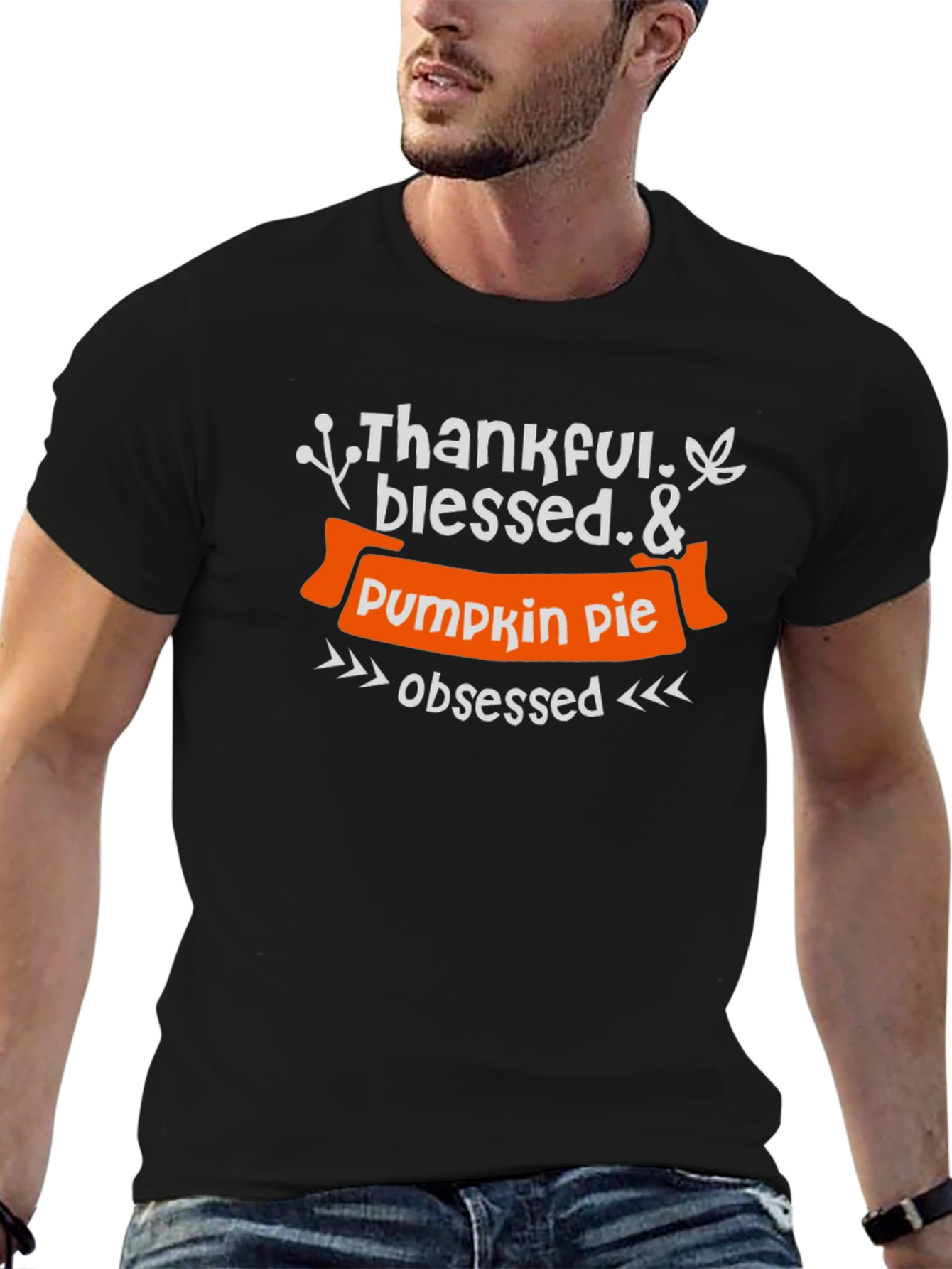 Thankful Blessed Pumpkin Pie Obsessed T-Shirt