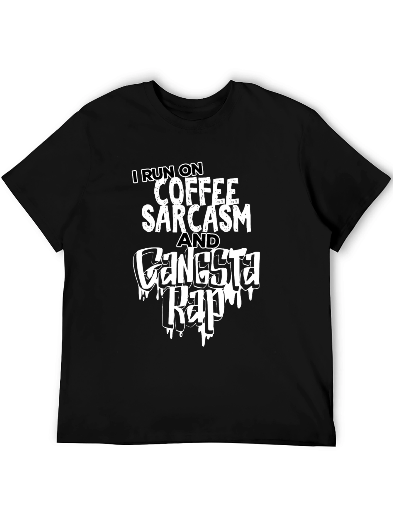 Coffee Sarcasm Gangsta Rap T-Shirt - Black
