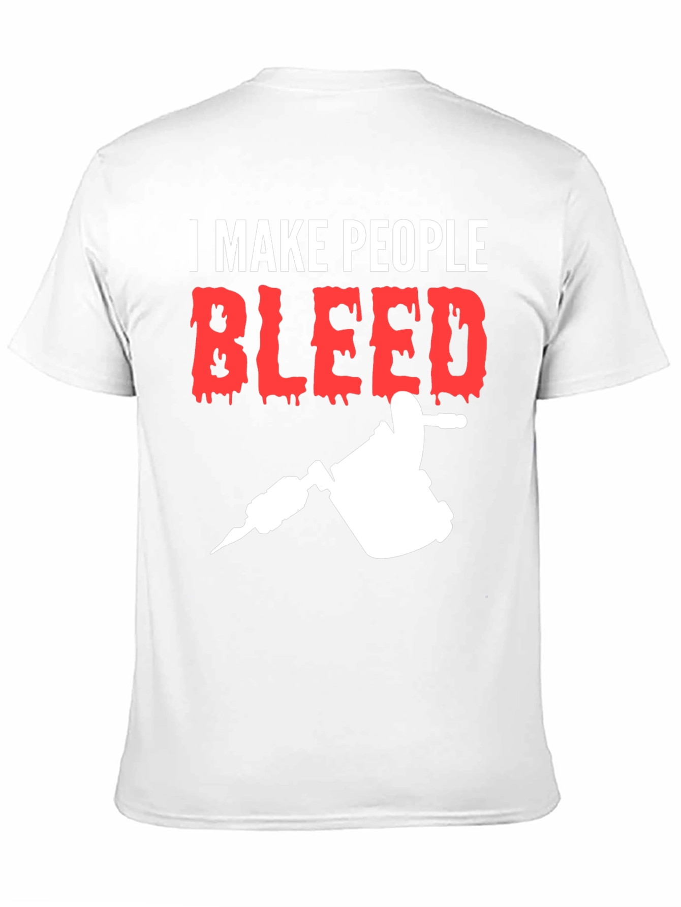 I Make People Bleed Tattoo Artist T-Shirt