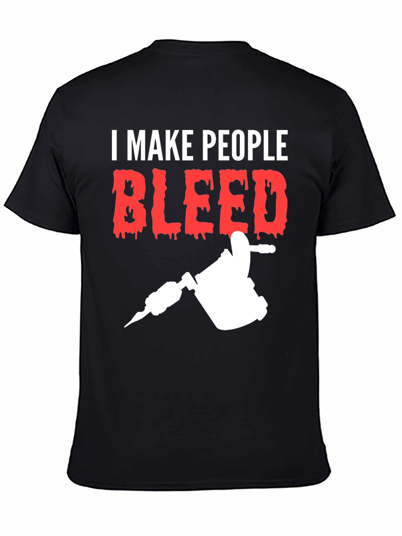 I Make People Bleed Tattoo Artist T-Shirt