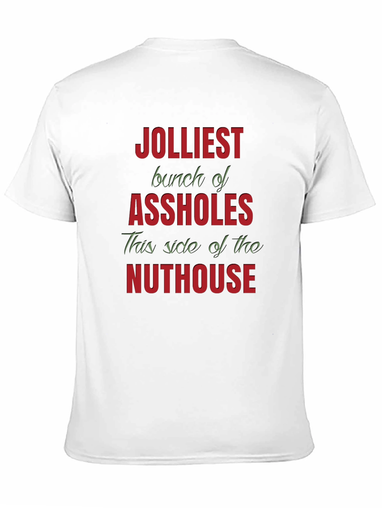 Jolliest Bunch Graphic T-Shirt - Humorous Novelty Tee