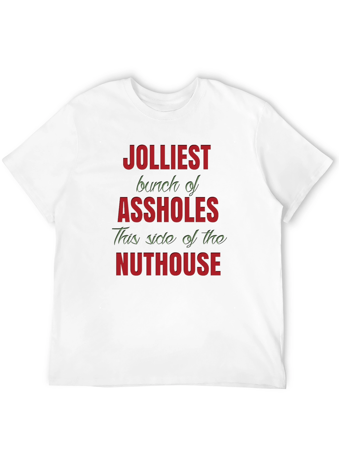 Jolliest Bunch Graphic T-Shirt - Humorous Novelty Tee