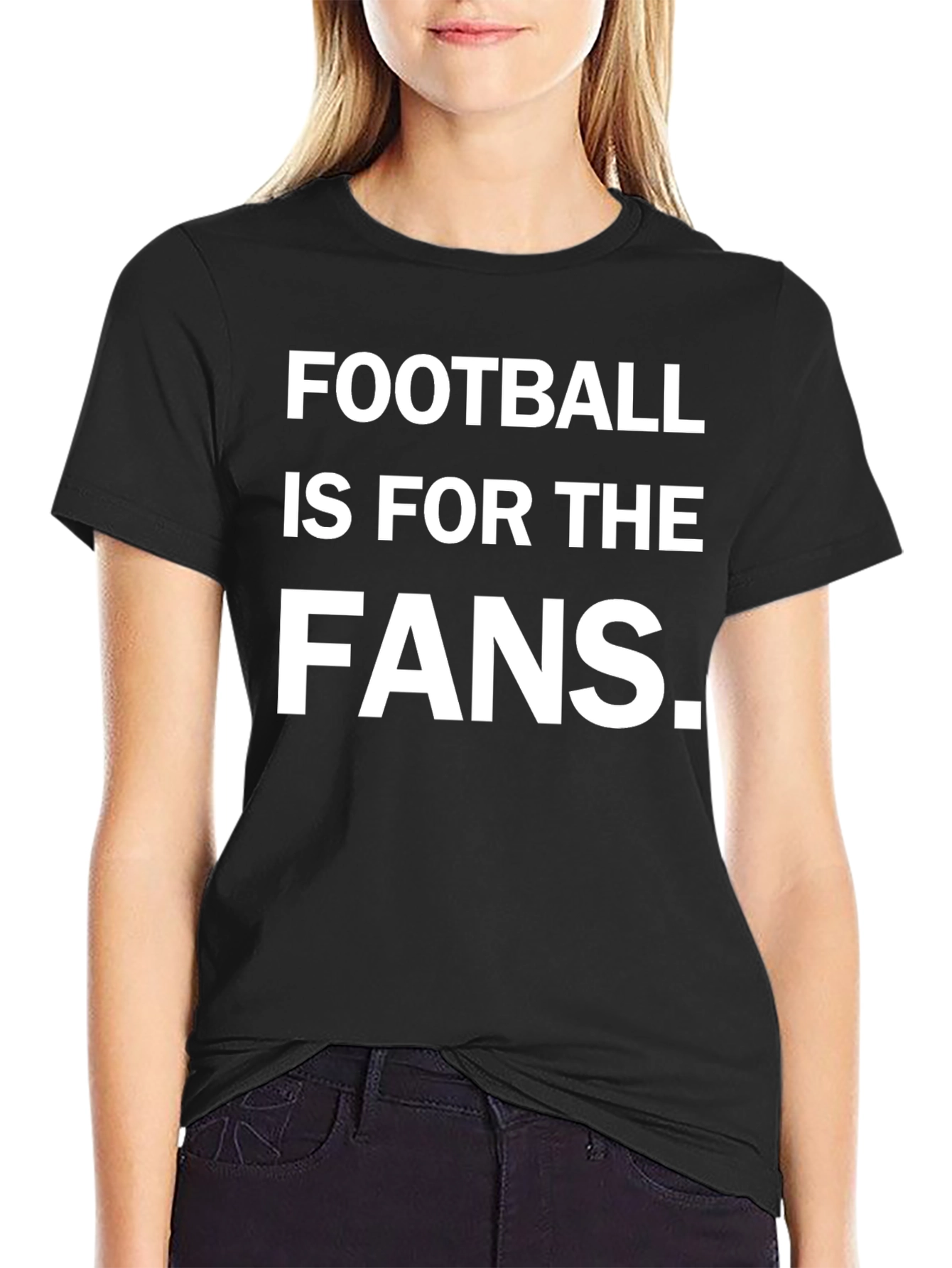Football Is For The Fans Graphic Tee