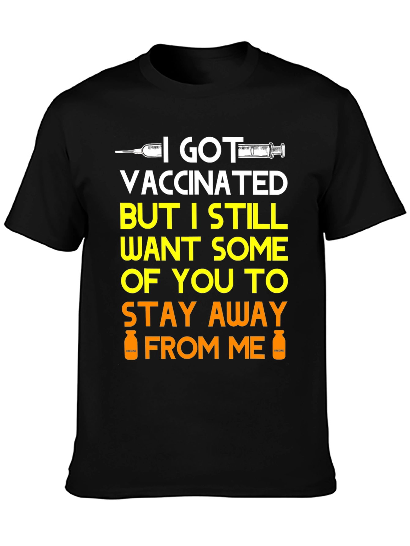 I Got Vaccinated Funny Graphic Tee