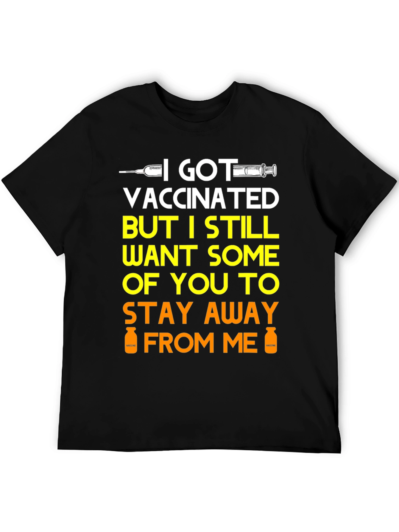 I Got Vaccinated Funny Graphic Tee