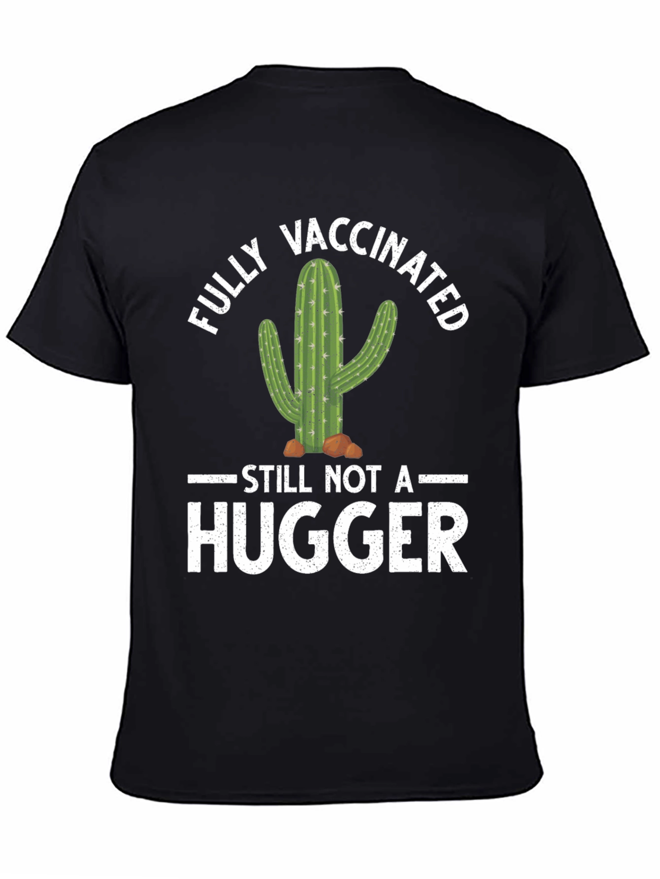 Vaccinated Cactus Graphic Tee - Not A Hugger