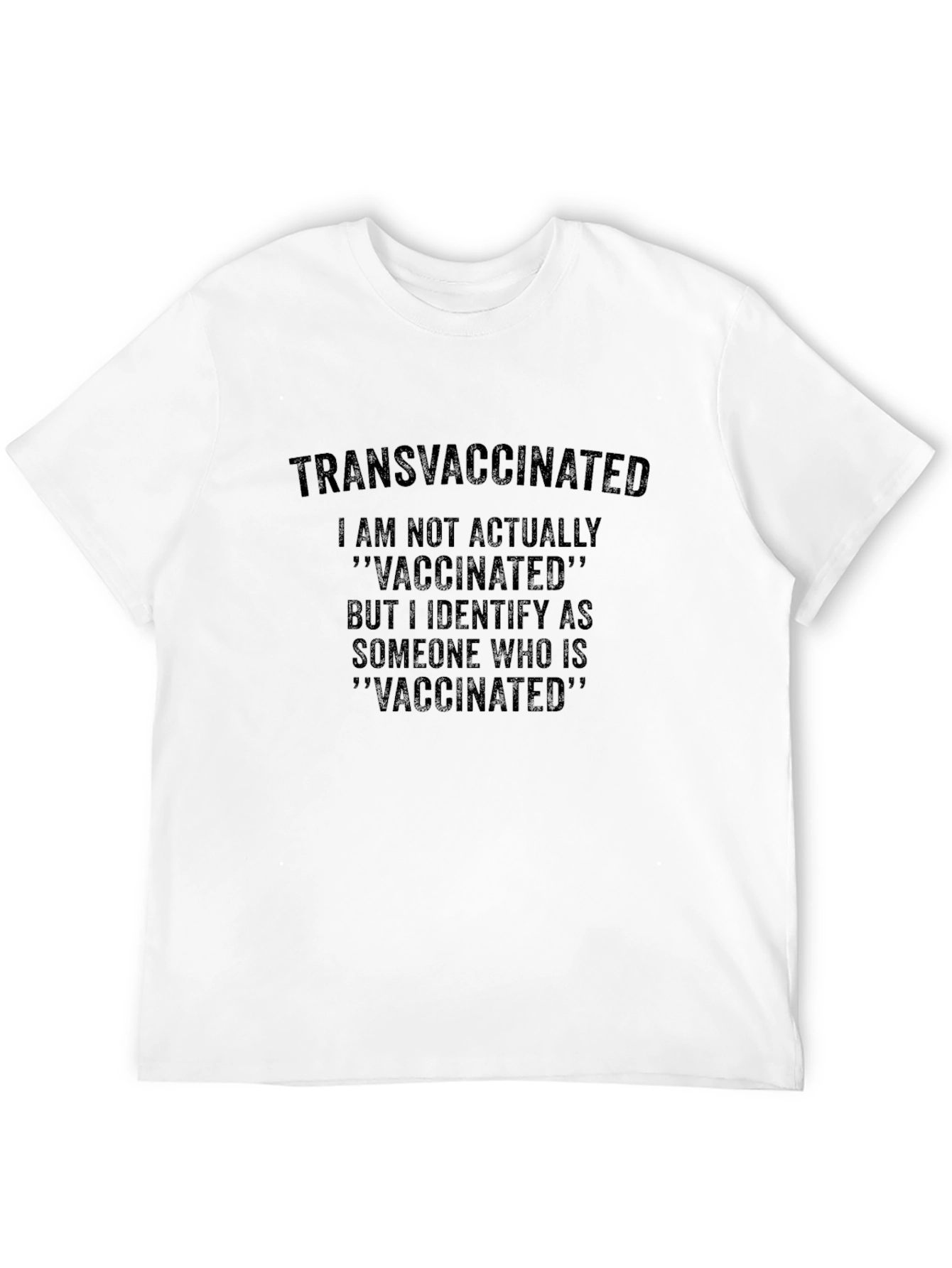 Transvaccinated T-Shirt - Humorous Vaccine Stance