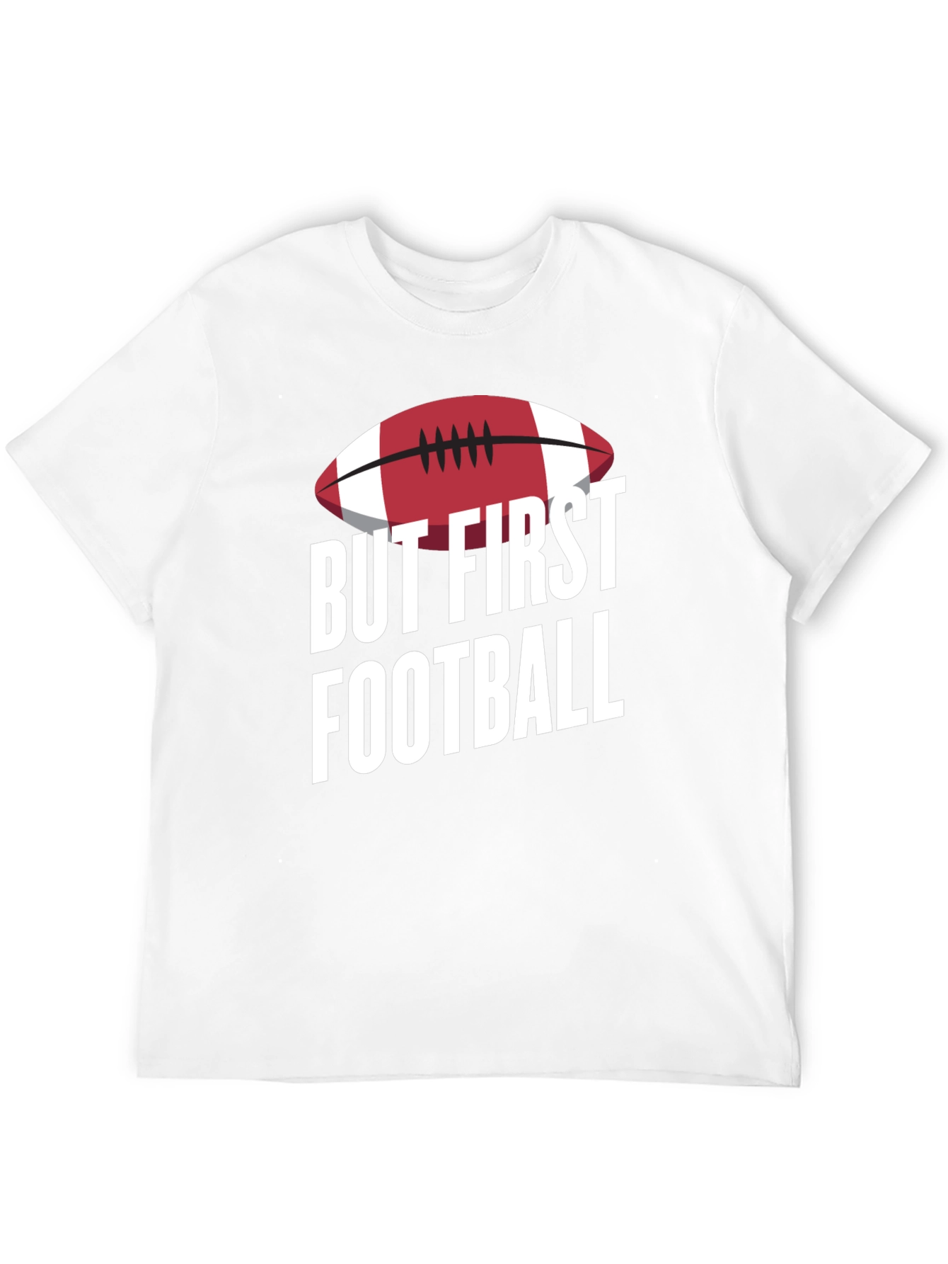 But First Football Graphic T-Shirt