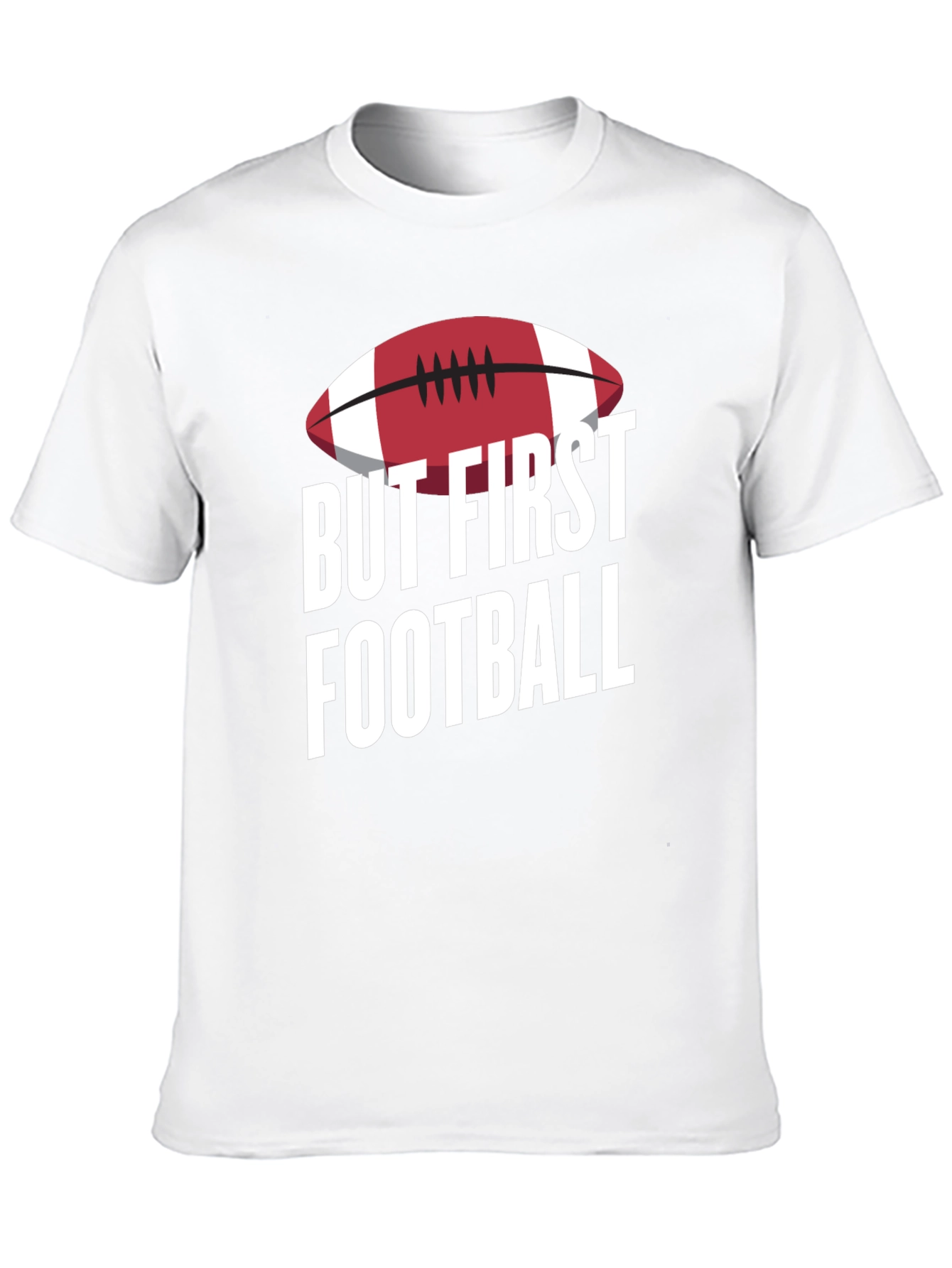 But First Football Graphic T-Shirt