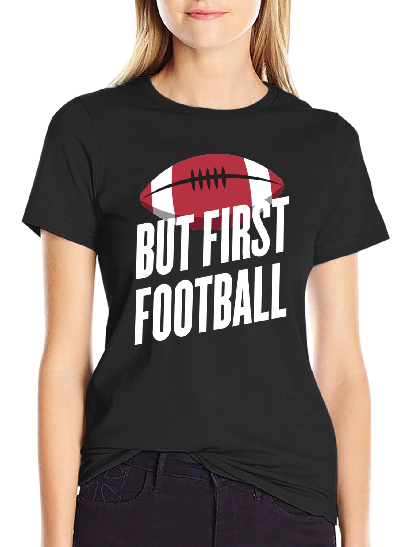 But First Football Graphic T-Shirt