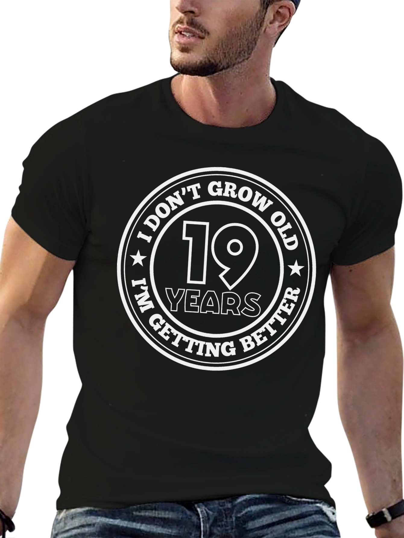 19 Years Old & Getting Better T-Shirt