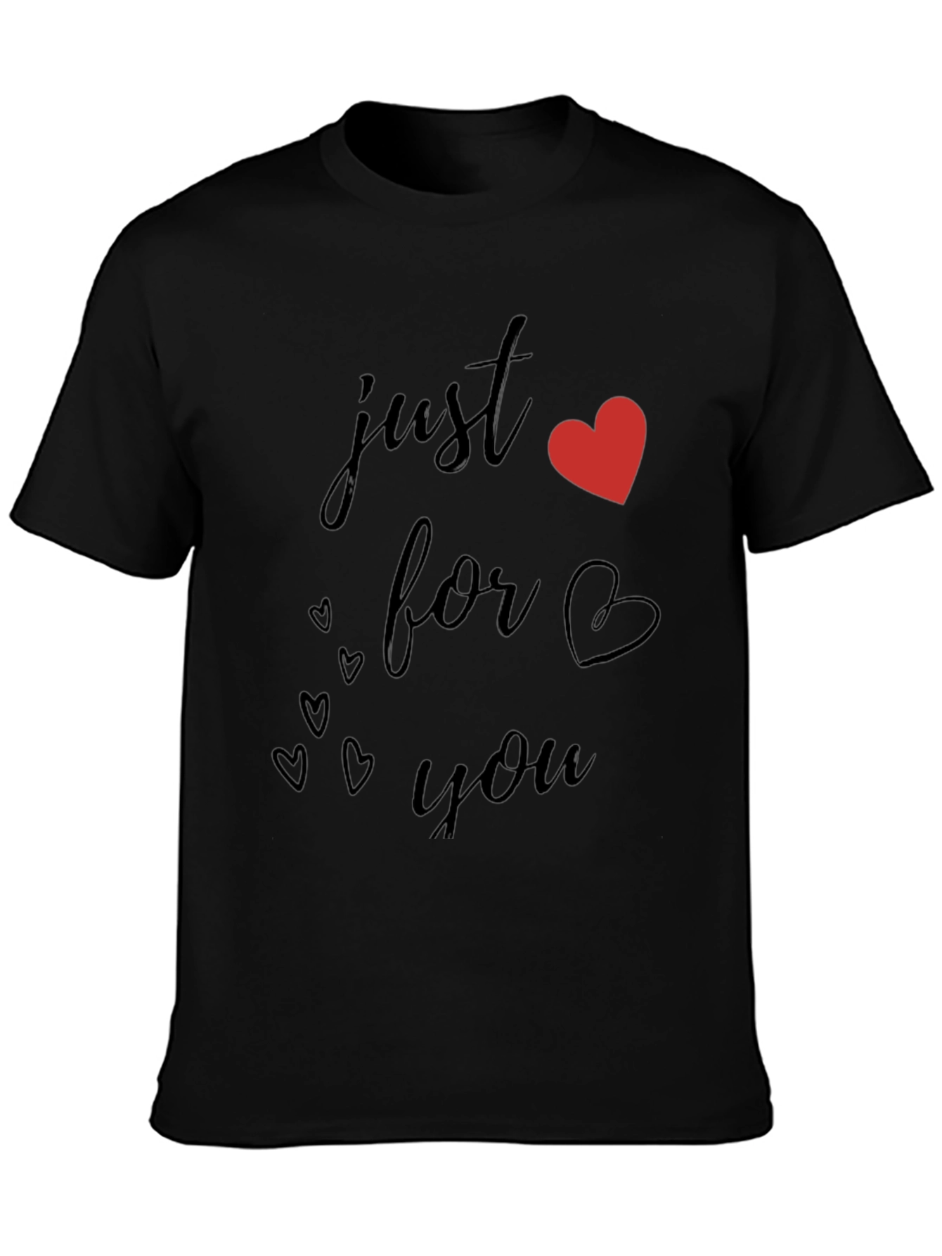 Just For You Black Heart Graphic T-Shirt