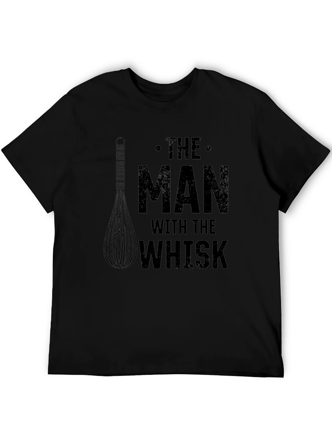 The Man With The Whisk Black T-Shirt
