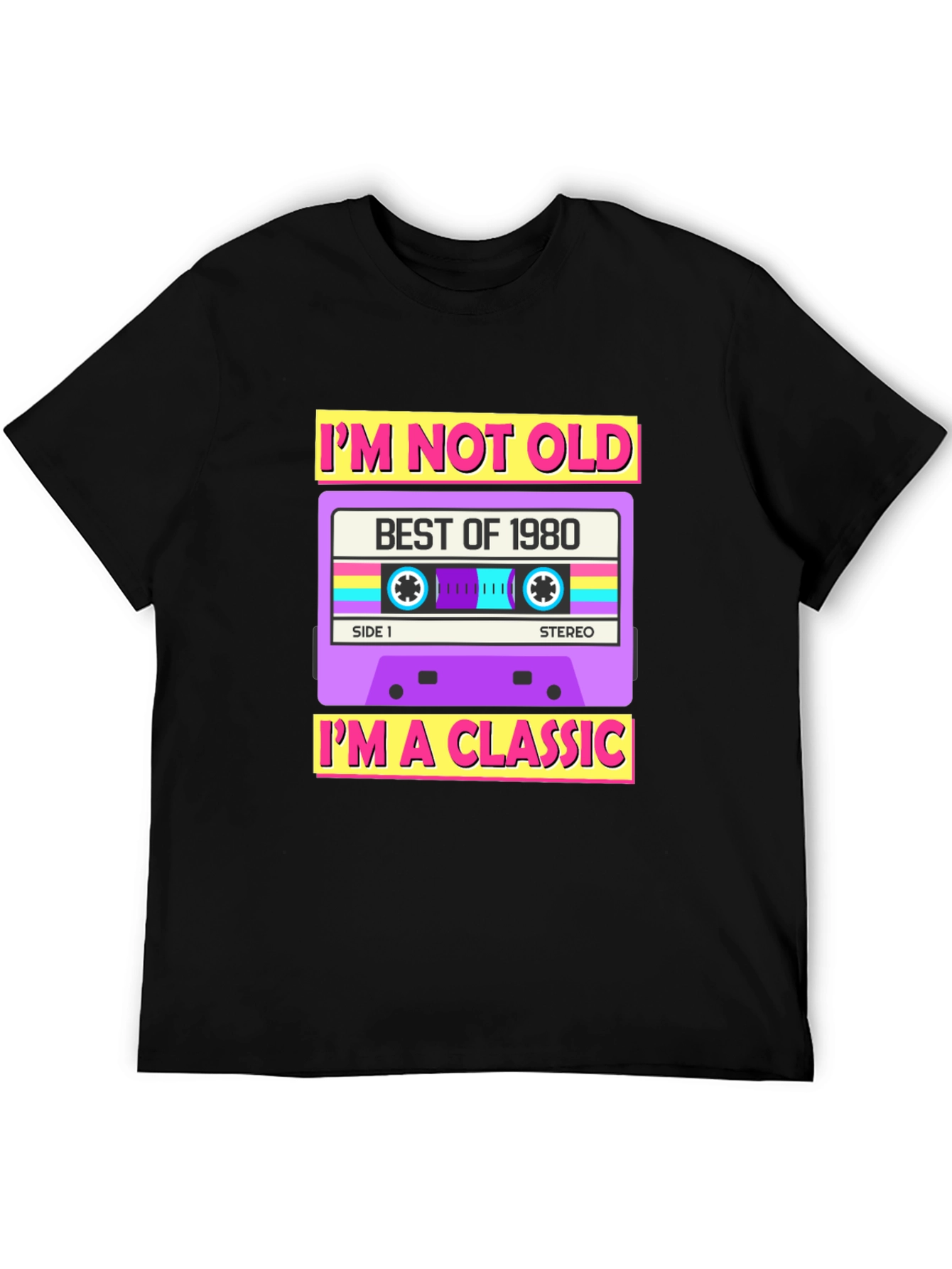 Im Not Old Im A Classic 1980 Cassette T-Shirt