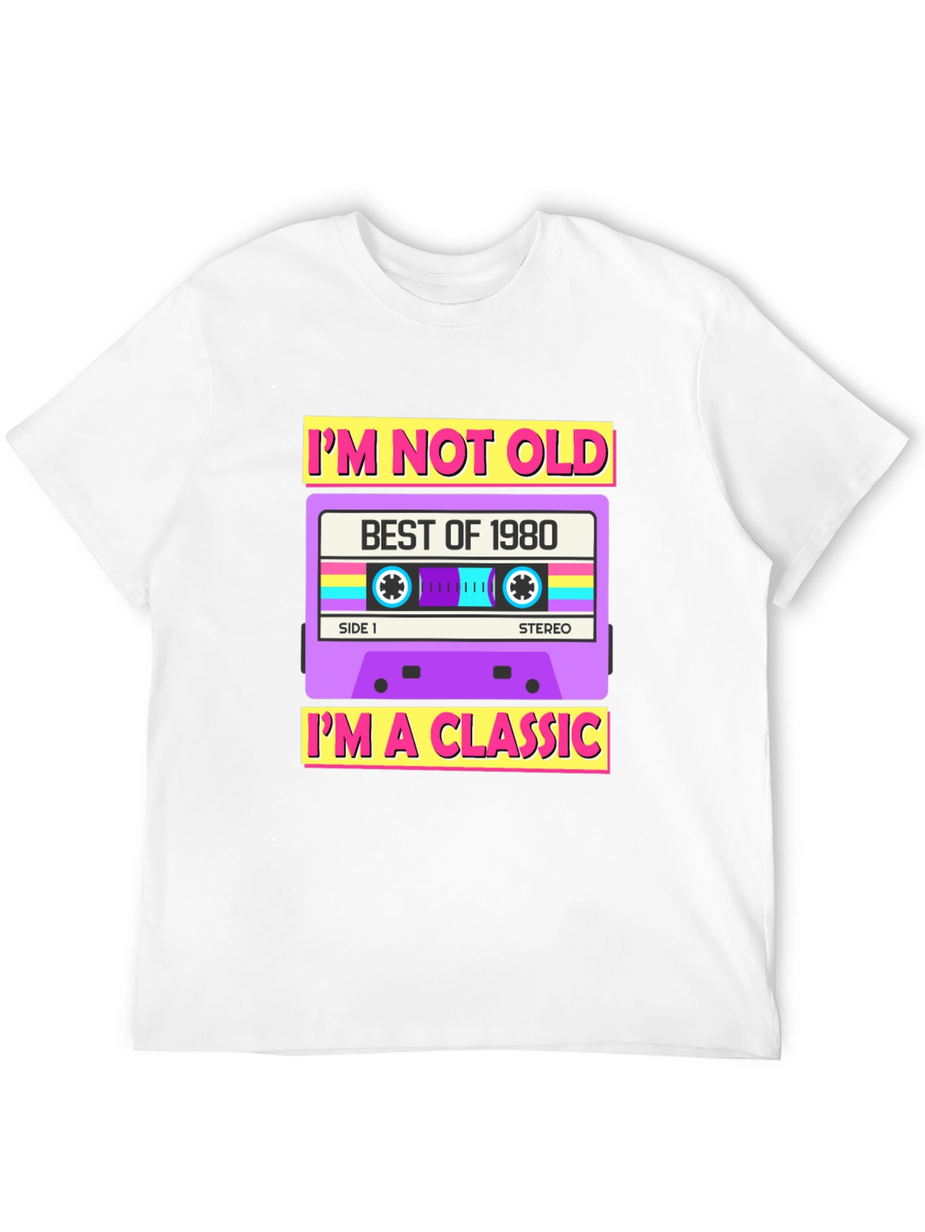 Im Not Old Im A Classic 1980 Cassette T-Shirt