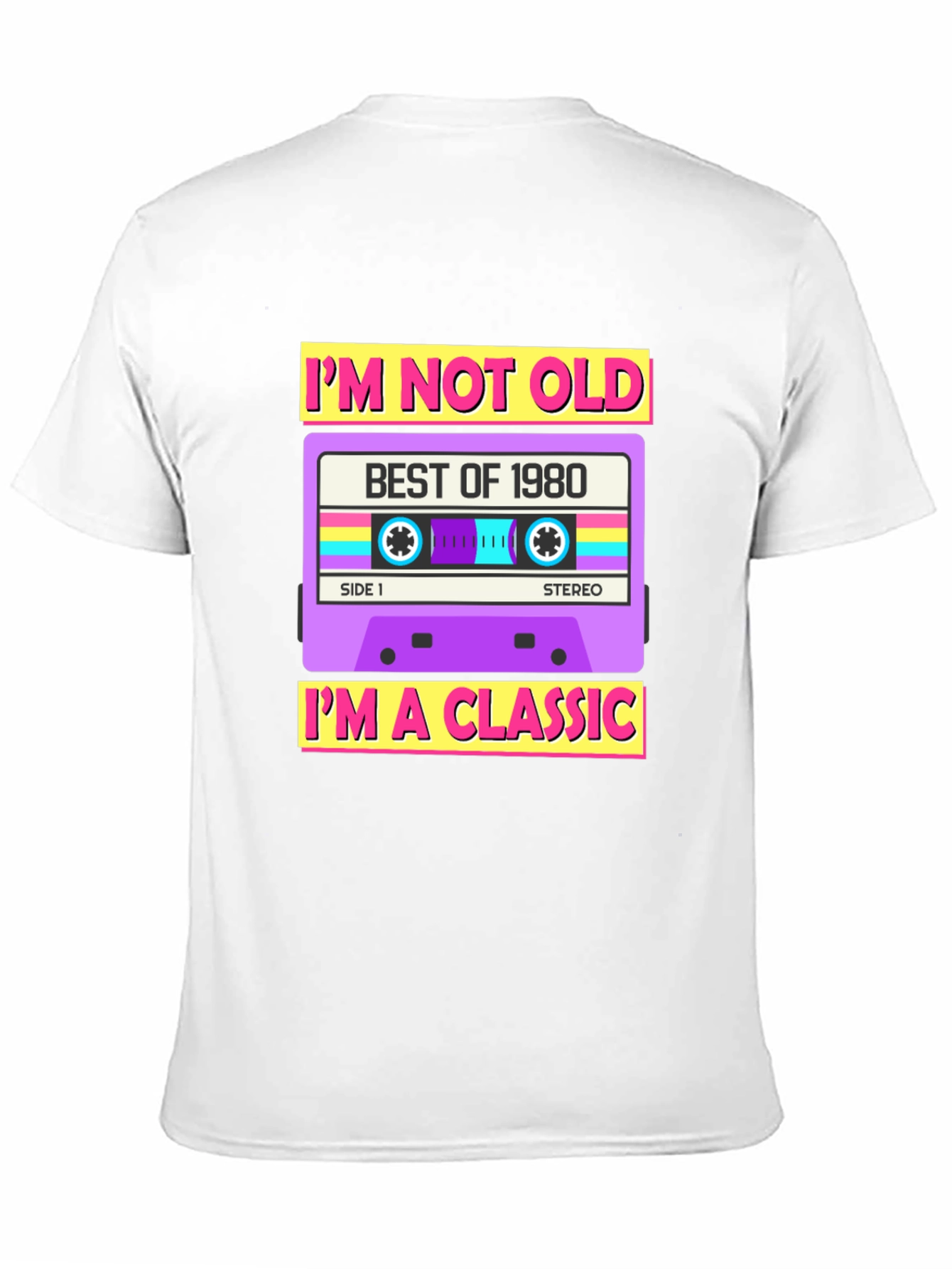 Im Not Old Im A Classic 1980 Cassette T-Shirt