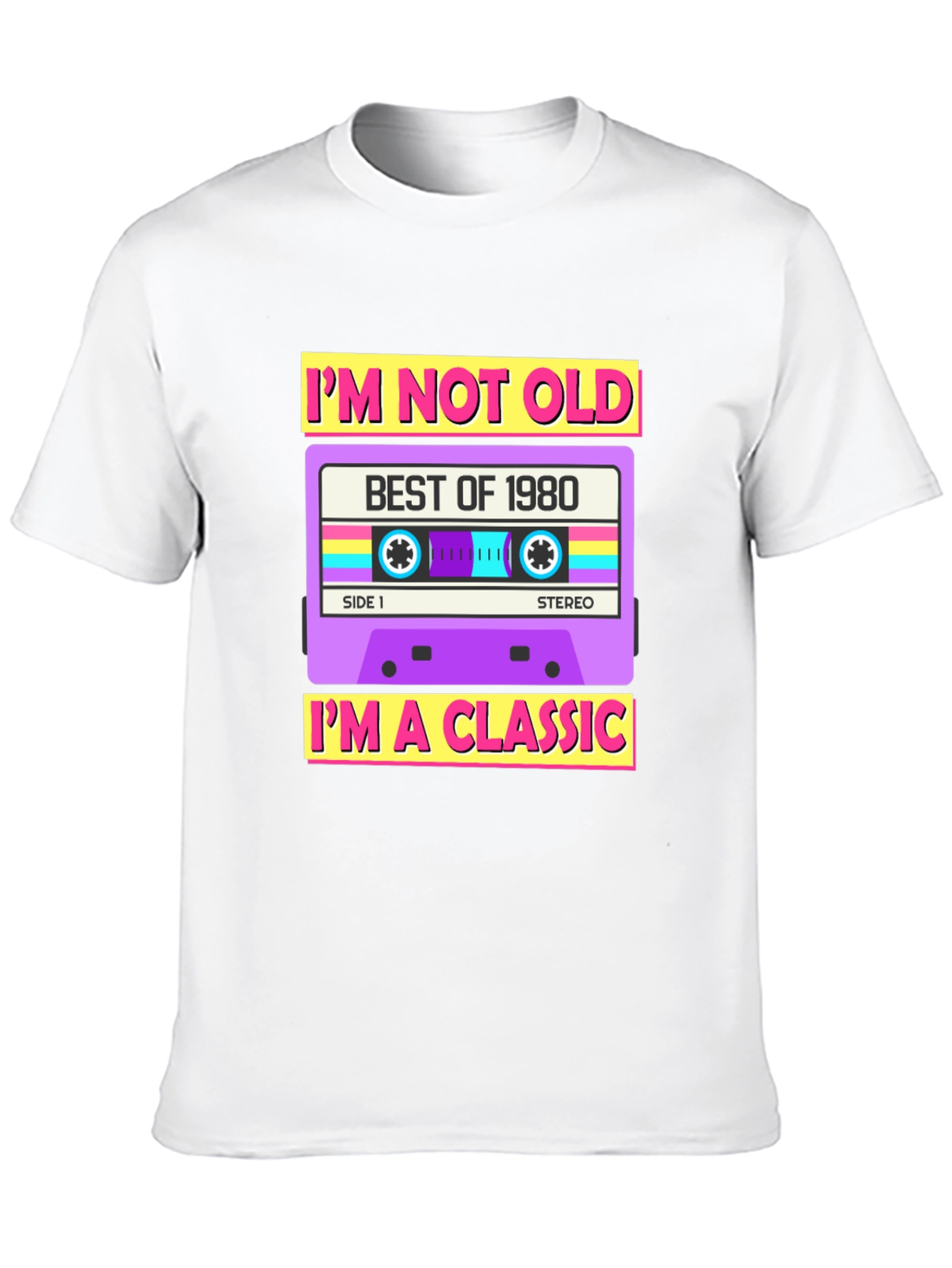 Im Not Old Im A Classic 1980 Cassette T-Shirt
