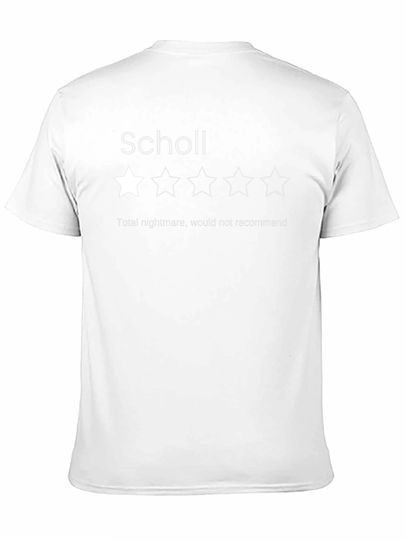 Scholl One-Star Review T-Shirt - Funny Sarcastic Tee