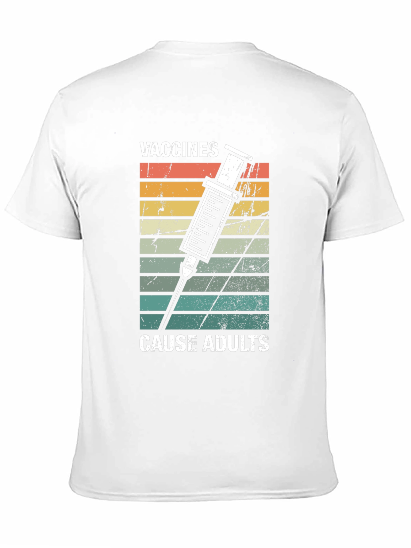 Vaccines Cause Adults Graphic T-Shirt