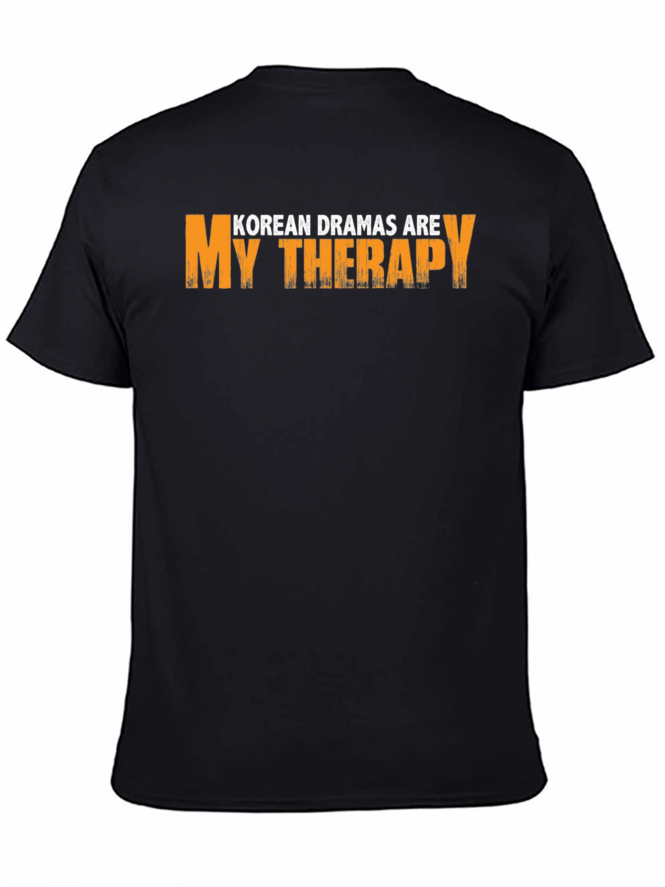 Korean Dramas Are My Therapy Graphic T-Shirt
