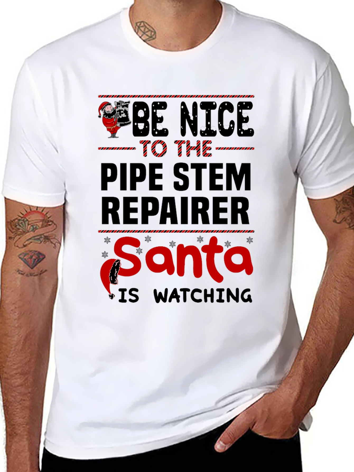 Be Nice to the Pipe Stem Repairer Santa T-Shirt