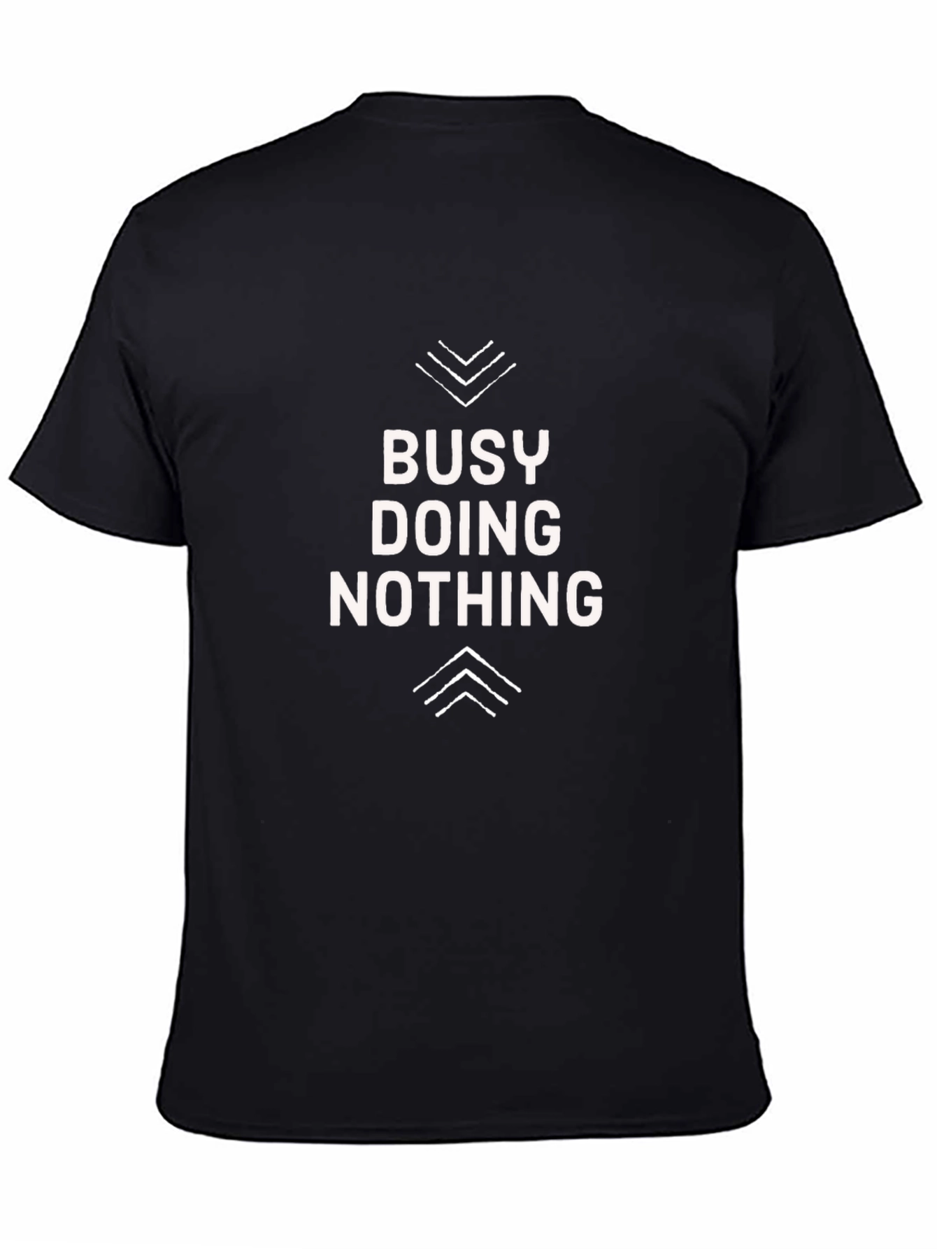 Busy Doing Nothing Graphic T-Shirt - Soft Cotton Tee