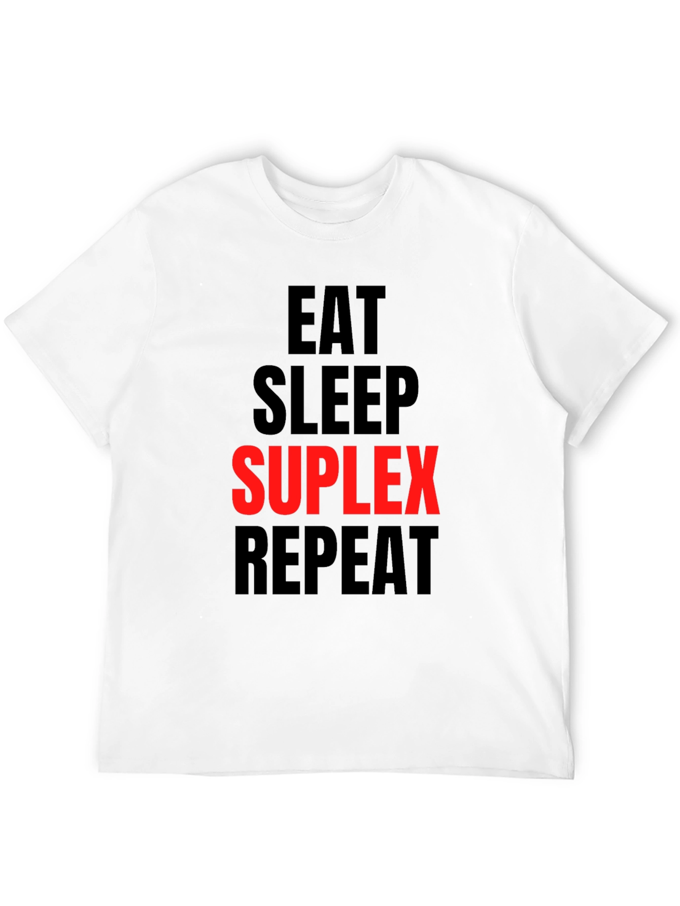 Eat Sleep Suplex Repeat Black Graphic Tee