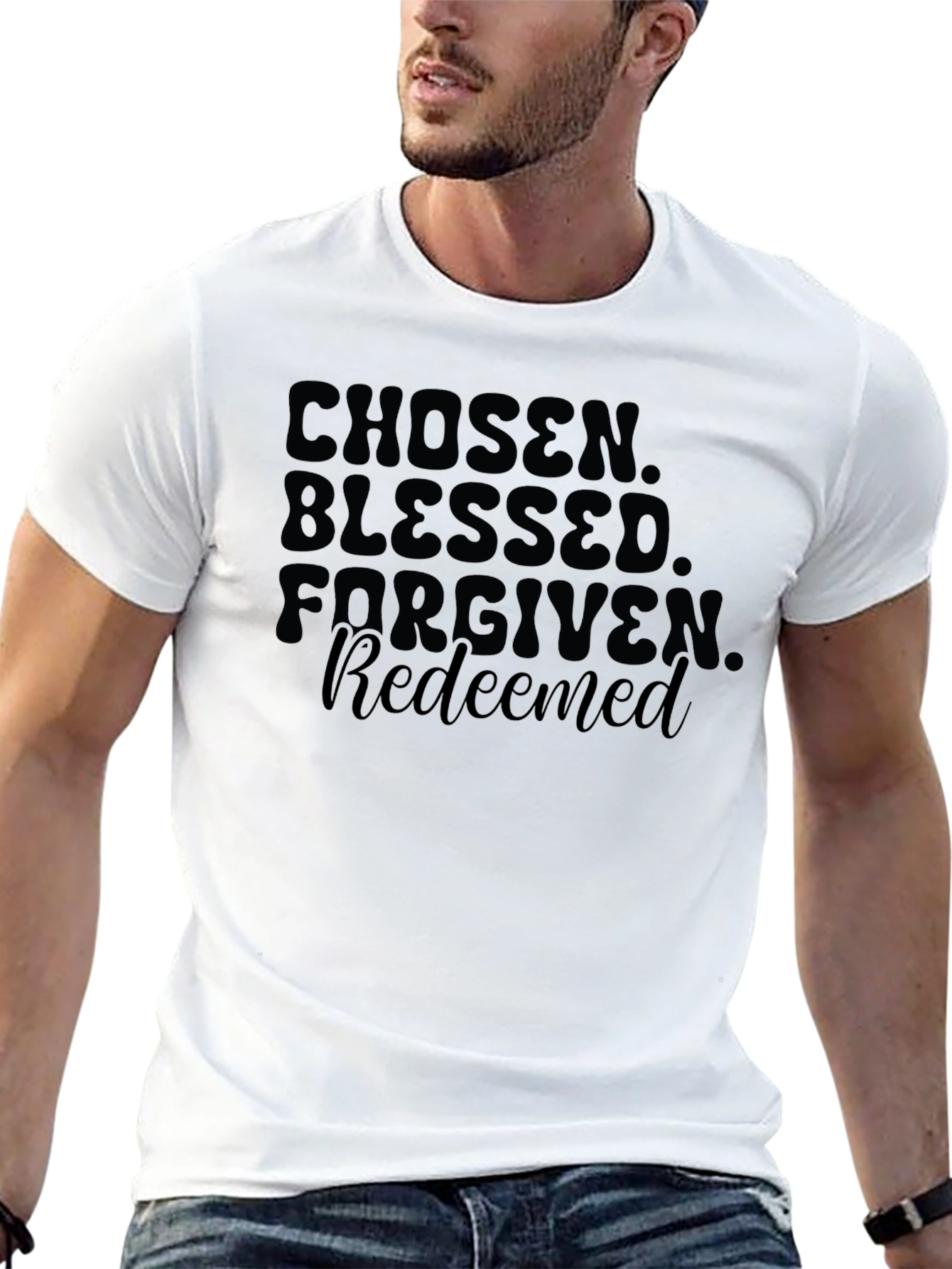 Chosen Blessed Forgiven Redeemed T-Shirt