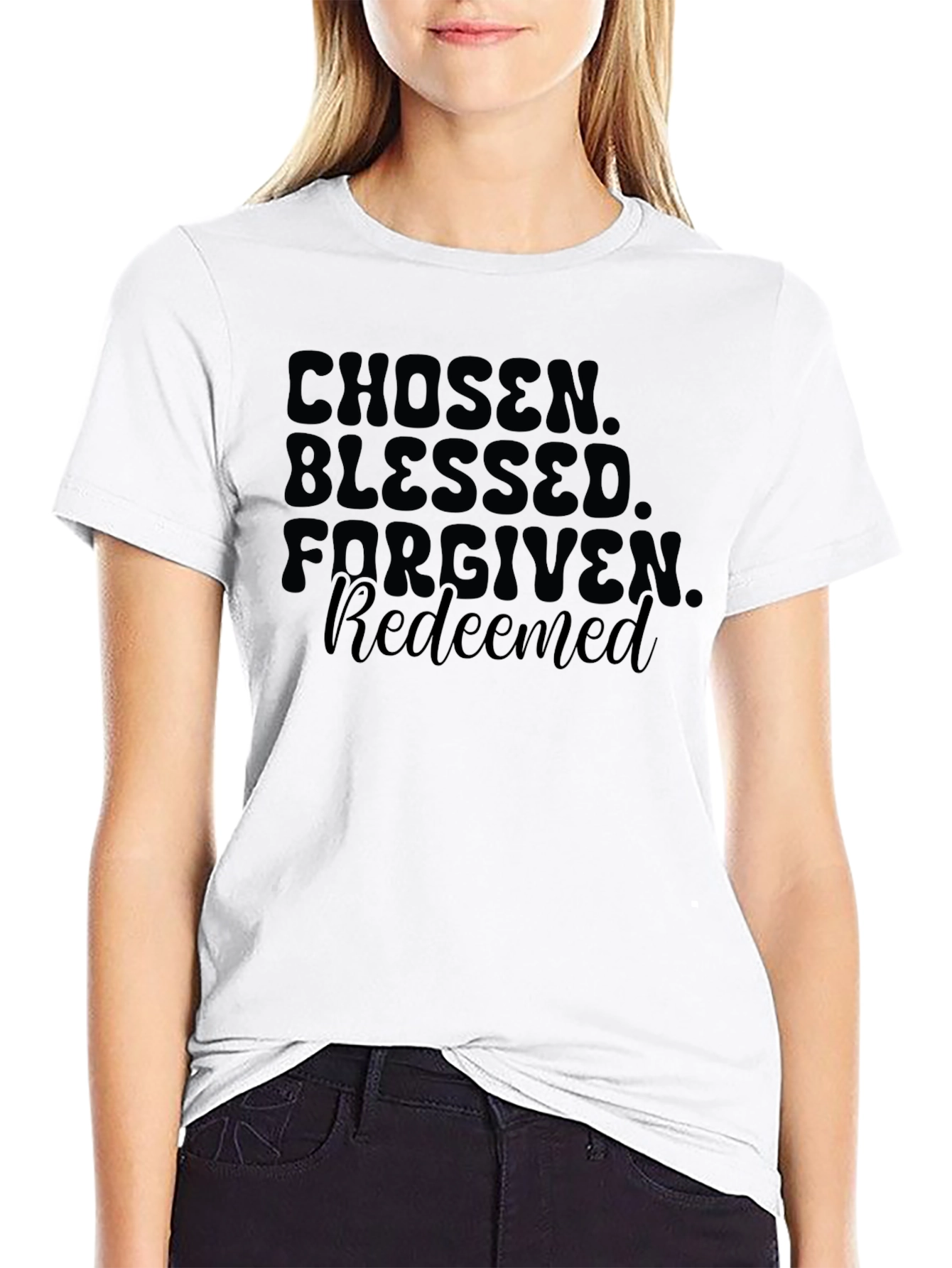 Chosen Blessed Forgiven Redeemed T-Shirt