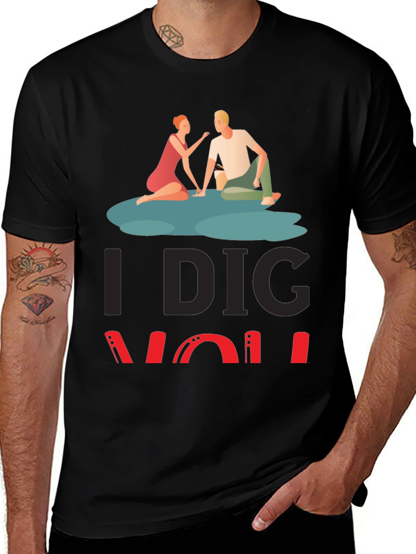 I Dig You Graphic Tee - Romantic Couple Design