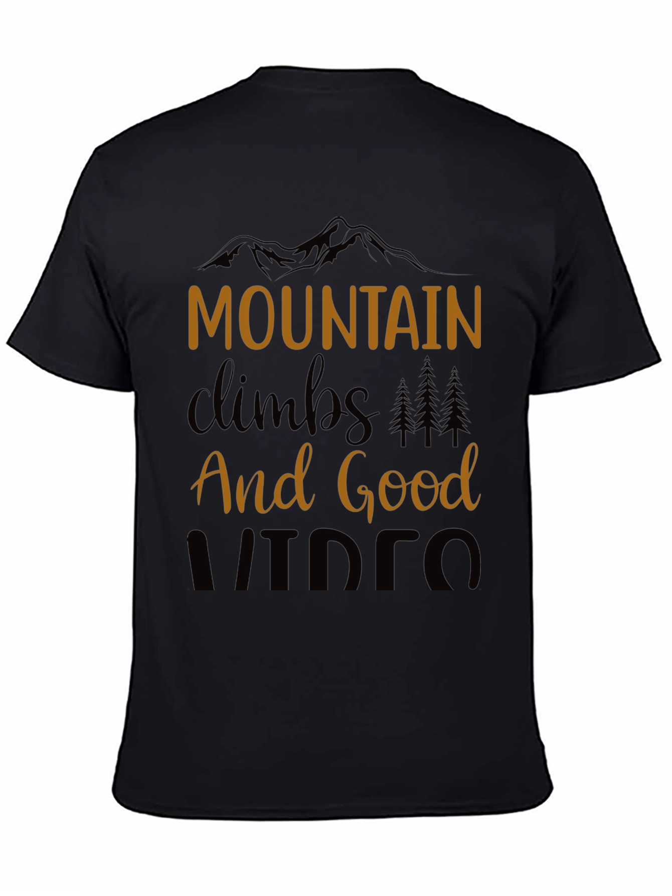 Mountain Climbs & Good Vibes Black T-Shirt