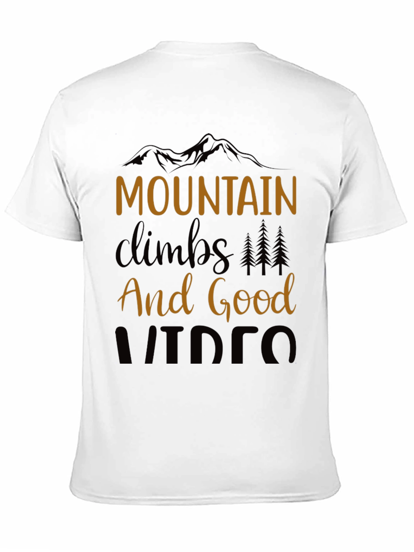 Mountain Climbs & Good Vibes Black T-Shirt