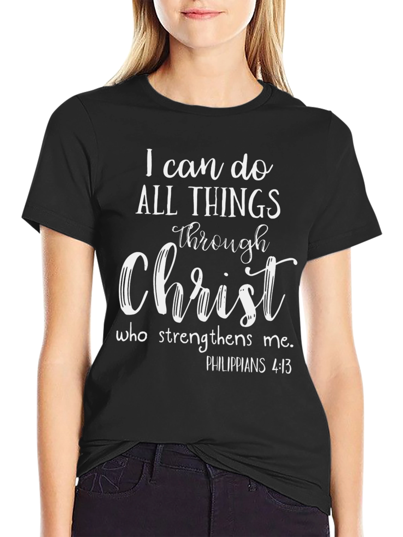 Christian T-Shirt: I Can Do All Things Through Christ