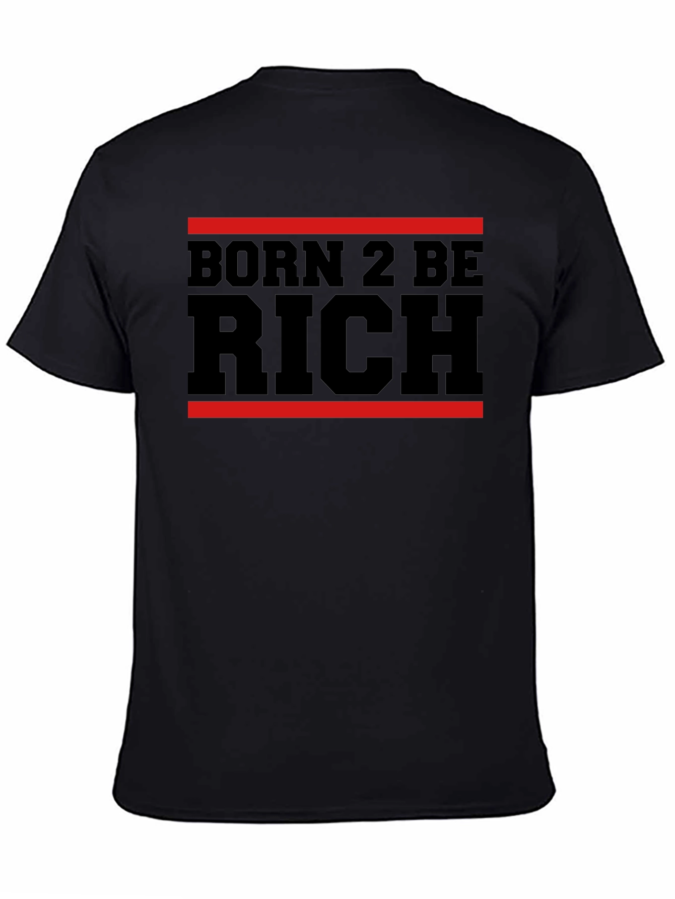 Born 2 Be Rich Graphic T-Shirt - Black