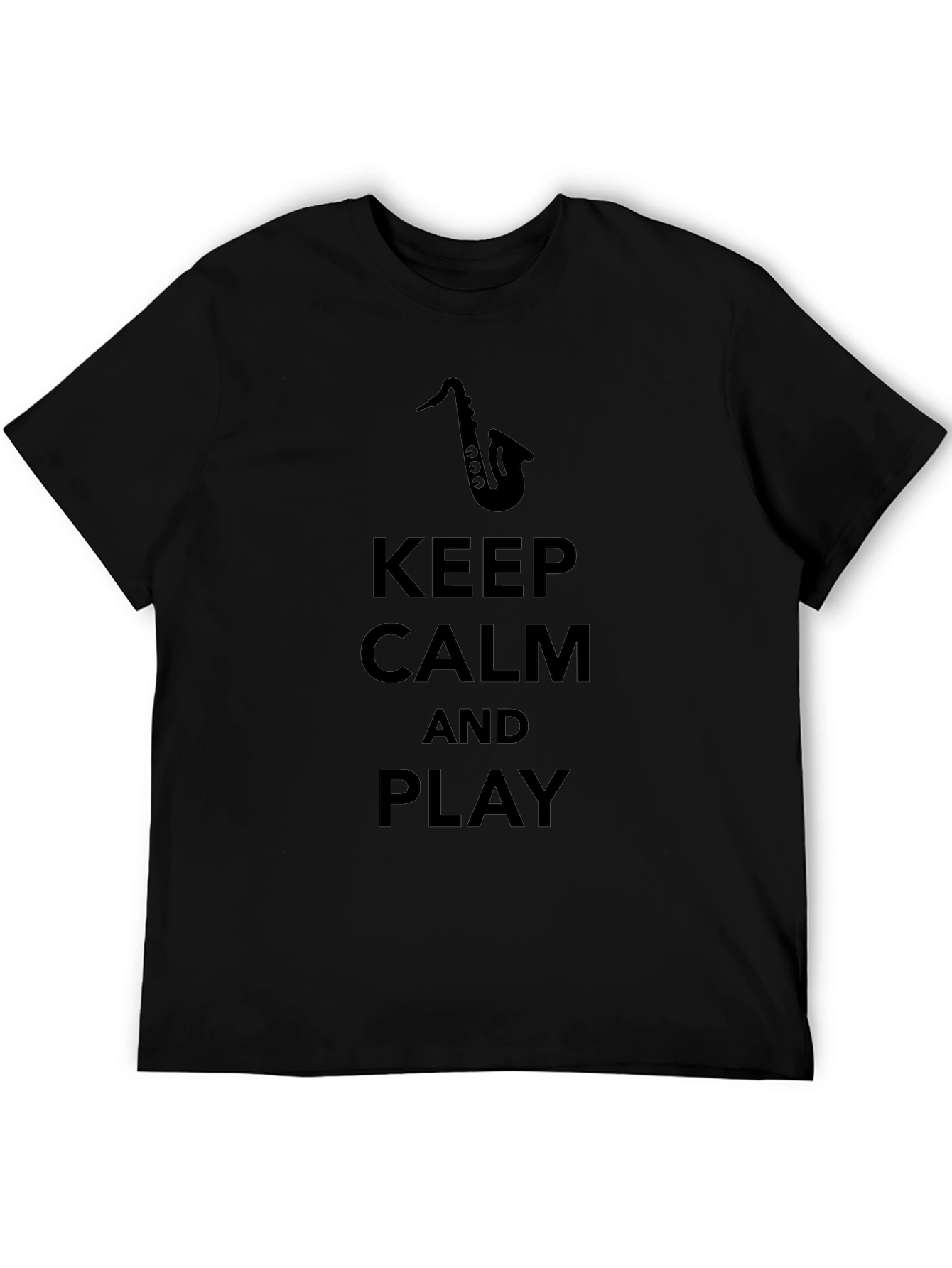 Keep Calm and Play Saxophone Black T-Shirt