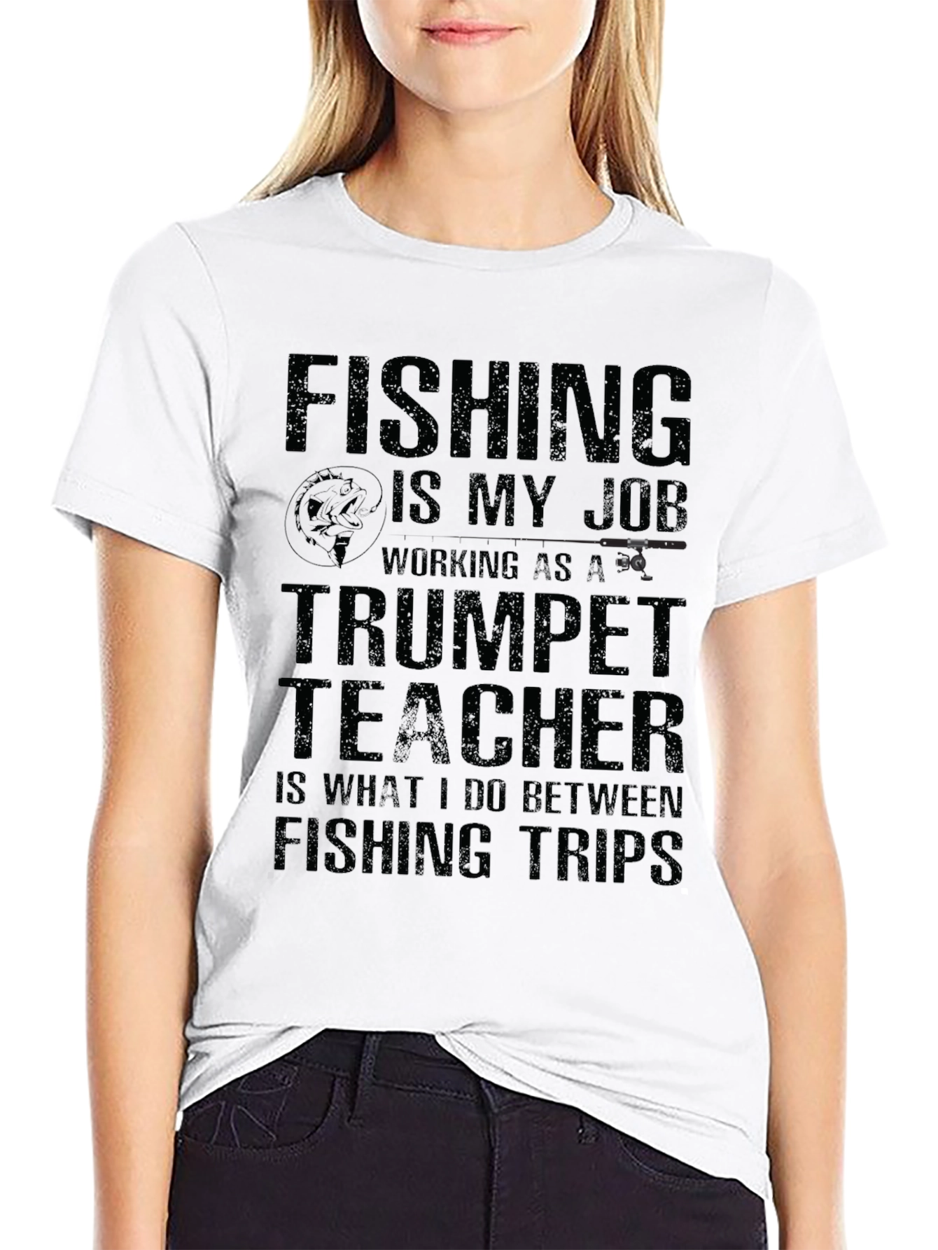 Fishing is My Job T-Shirt Trumpet Teacher Tee