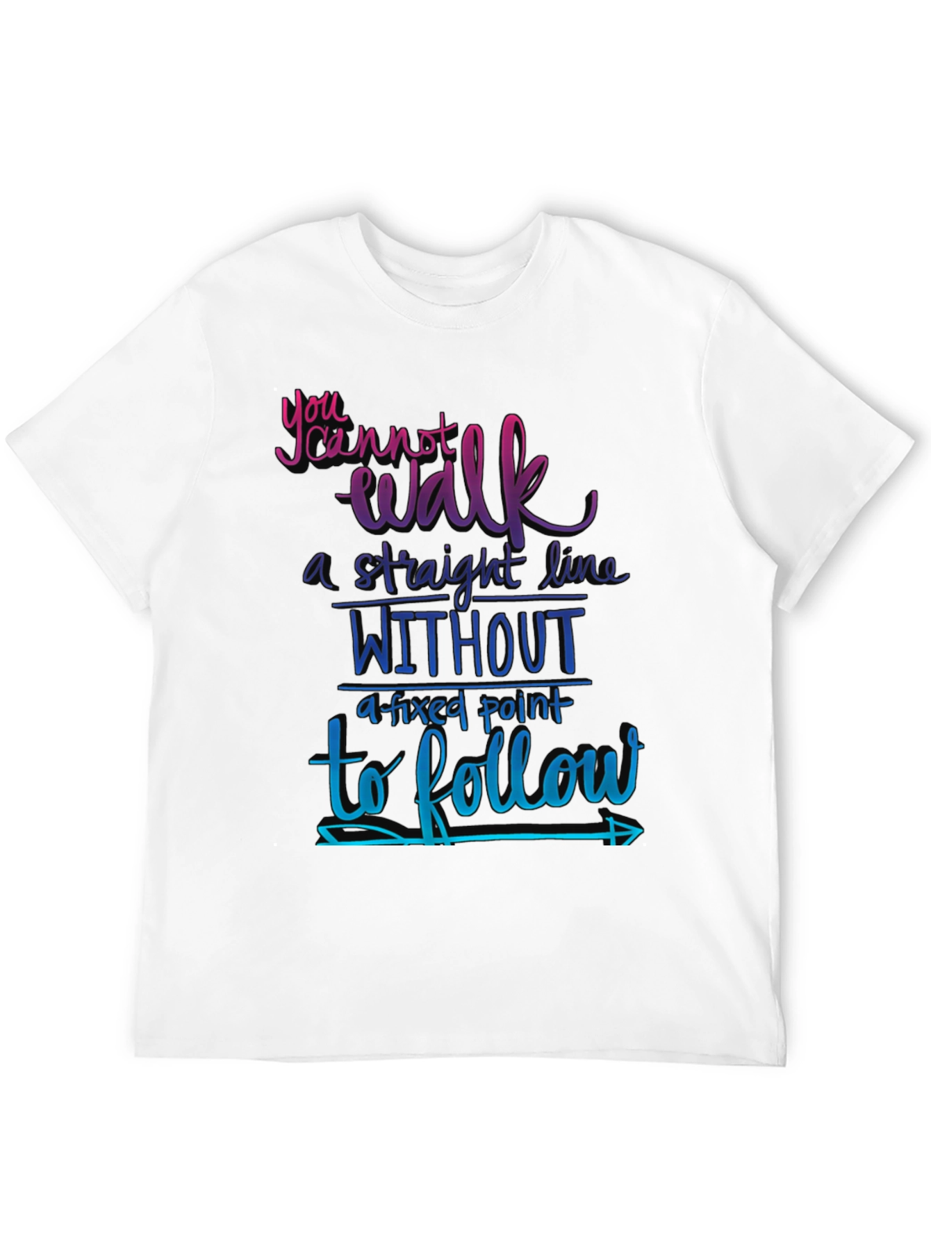 Motivational Graphic Tee - Fixed Point Follow