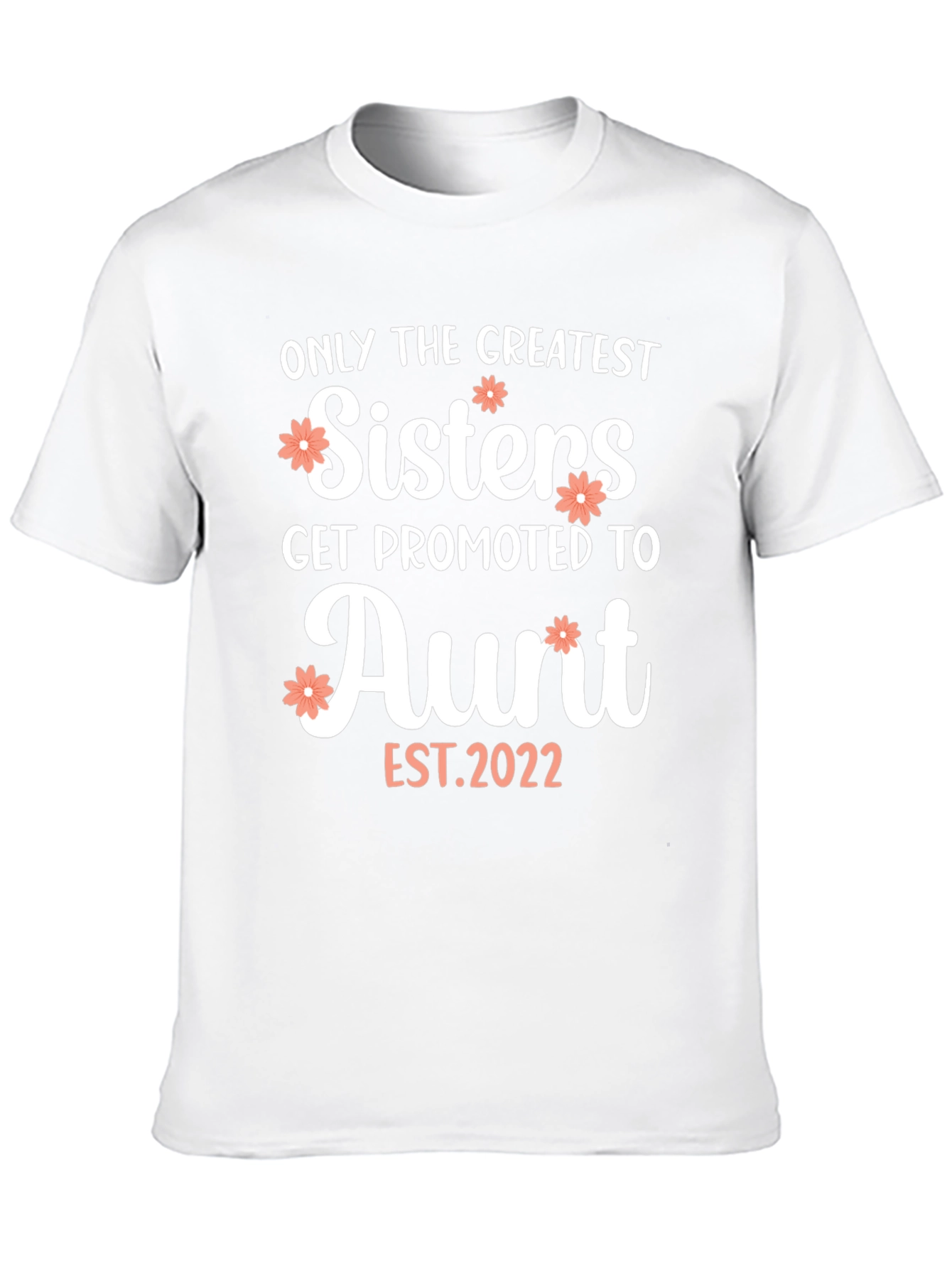 Greatest Sisters Aunt T-Shirt