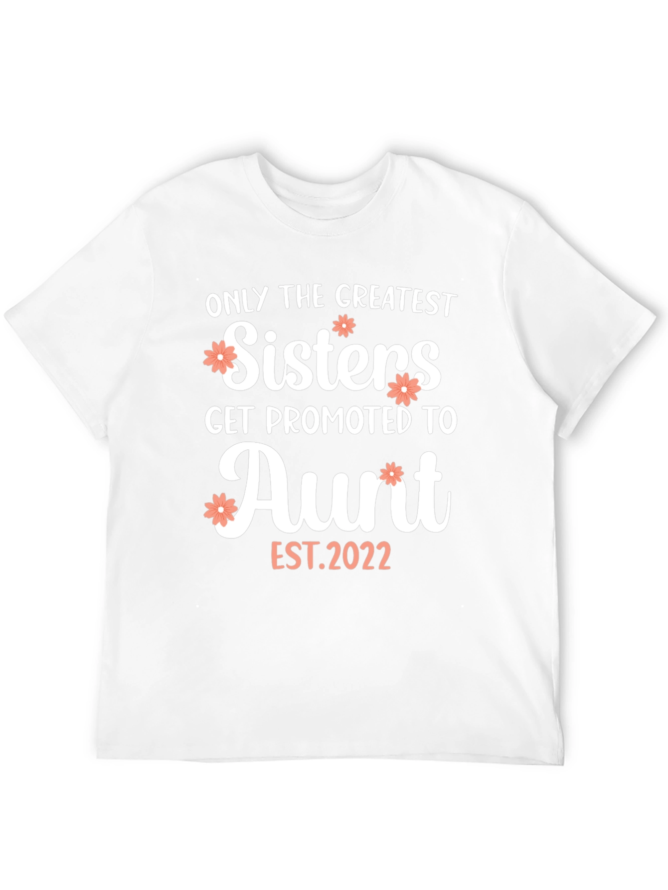 Greatest Sisters Aunt T-Shirt