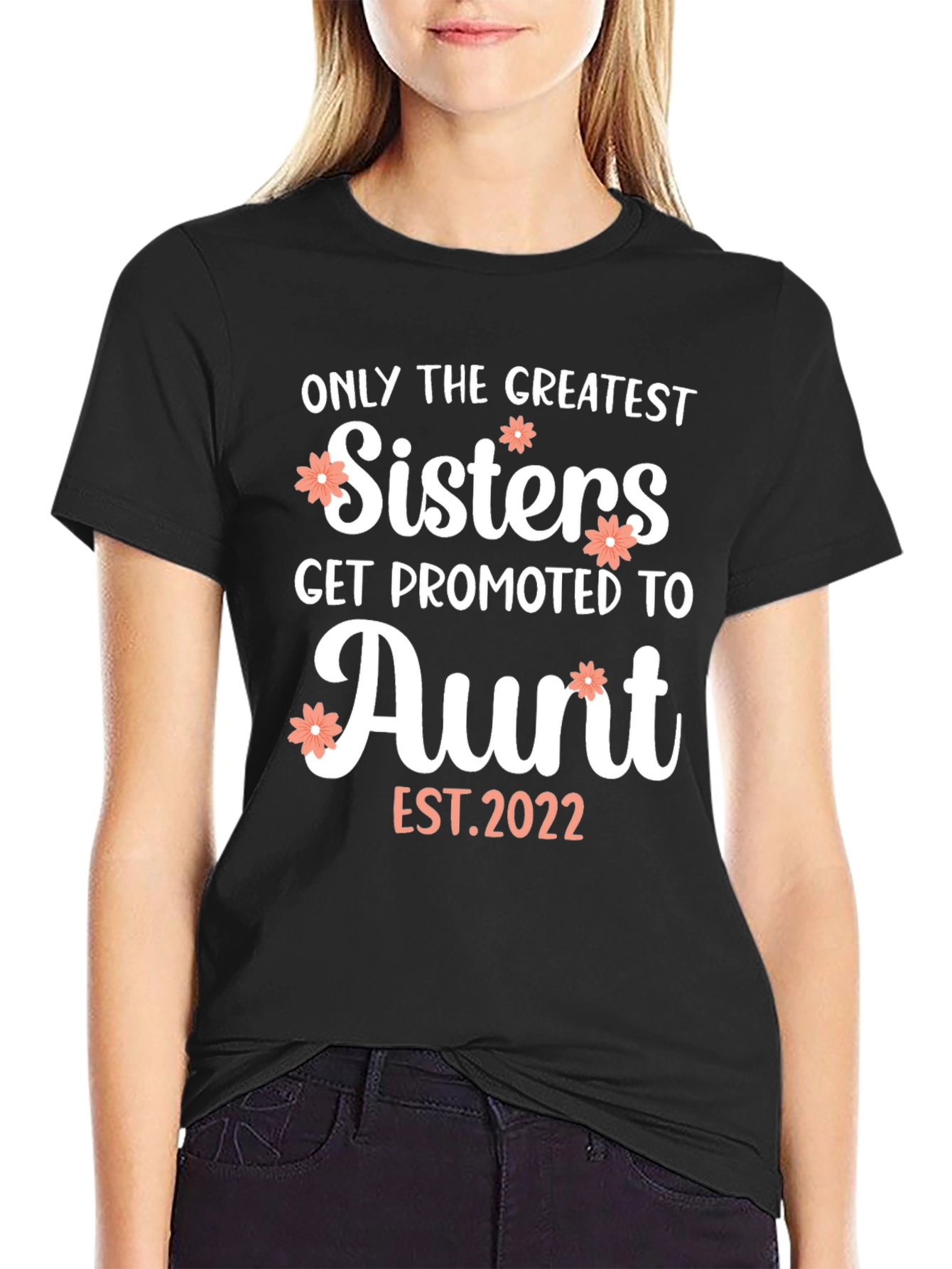 Greatest Sisters Aunt T-Shirt
