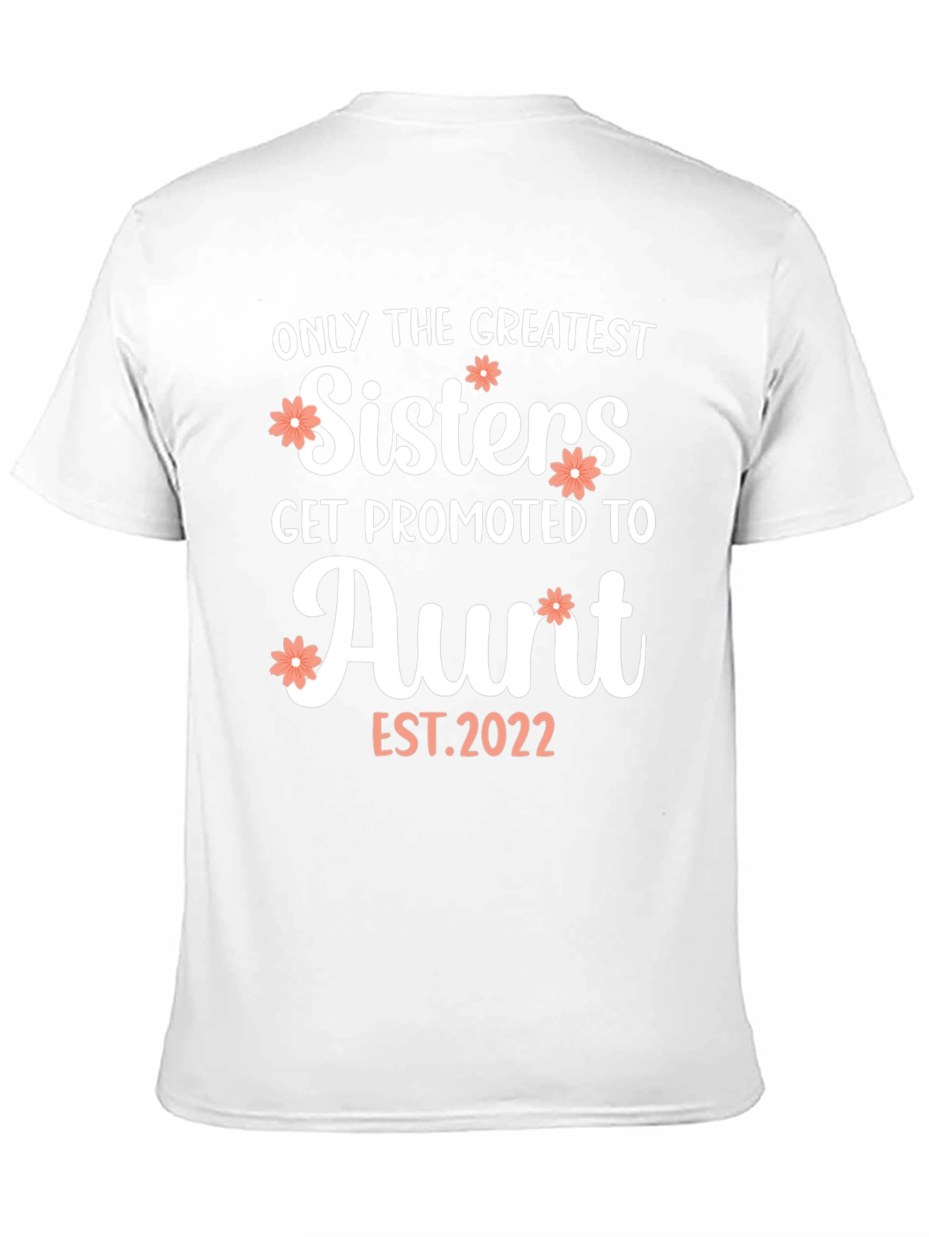 Greatest Sisters Aunt T-Shirt