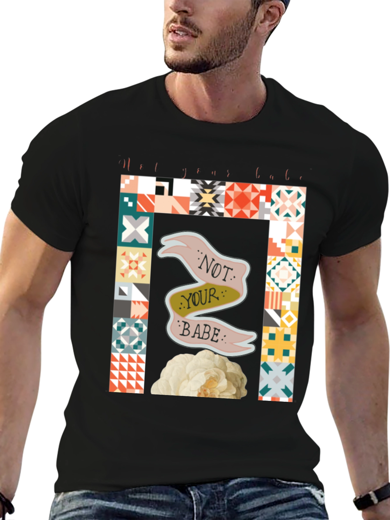 Not Your Babe Graphic T-Shirt