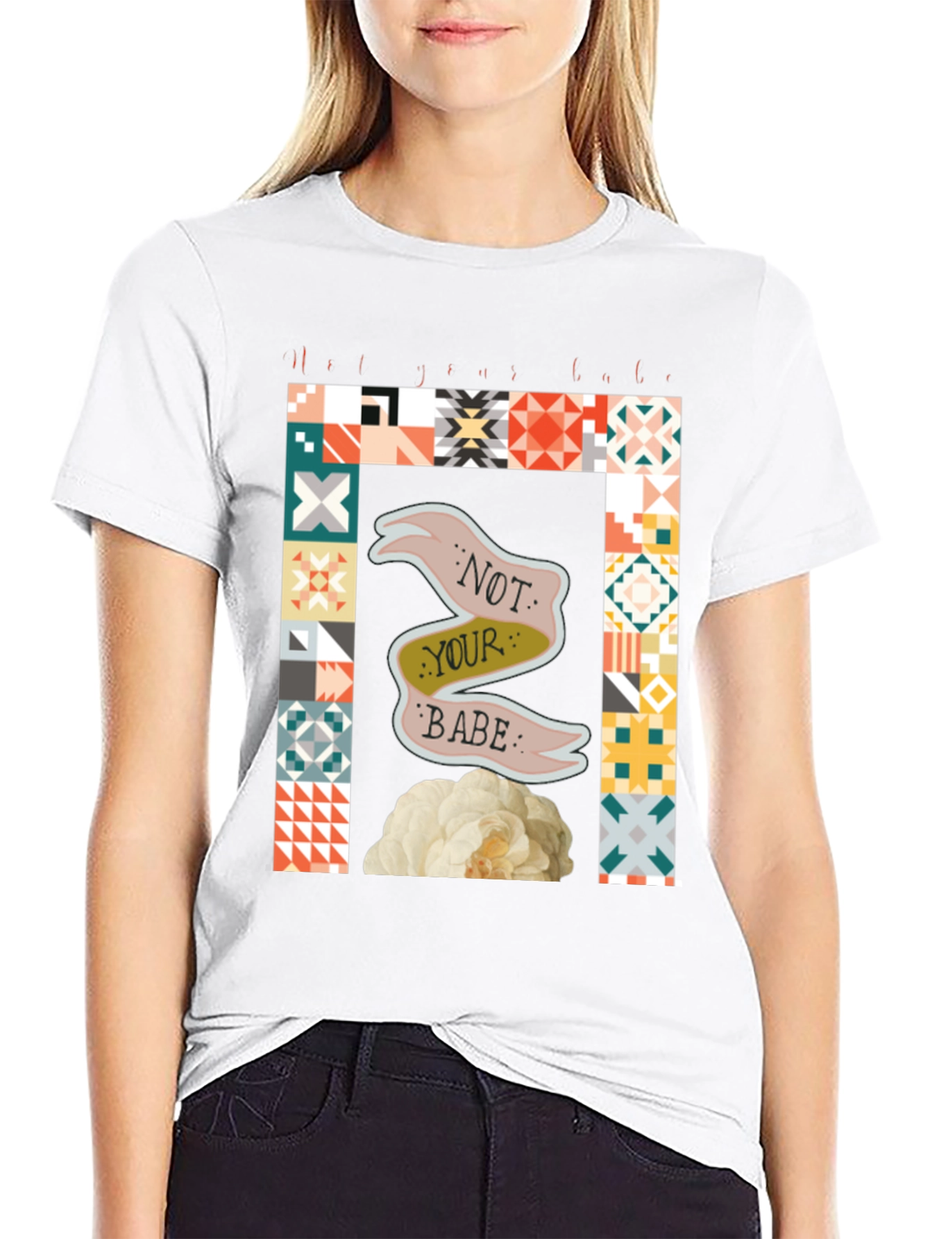 Not Your Babe Graphic T-Shirt