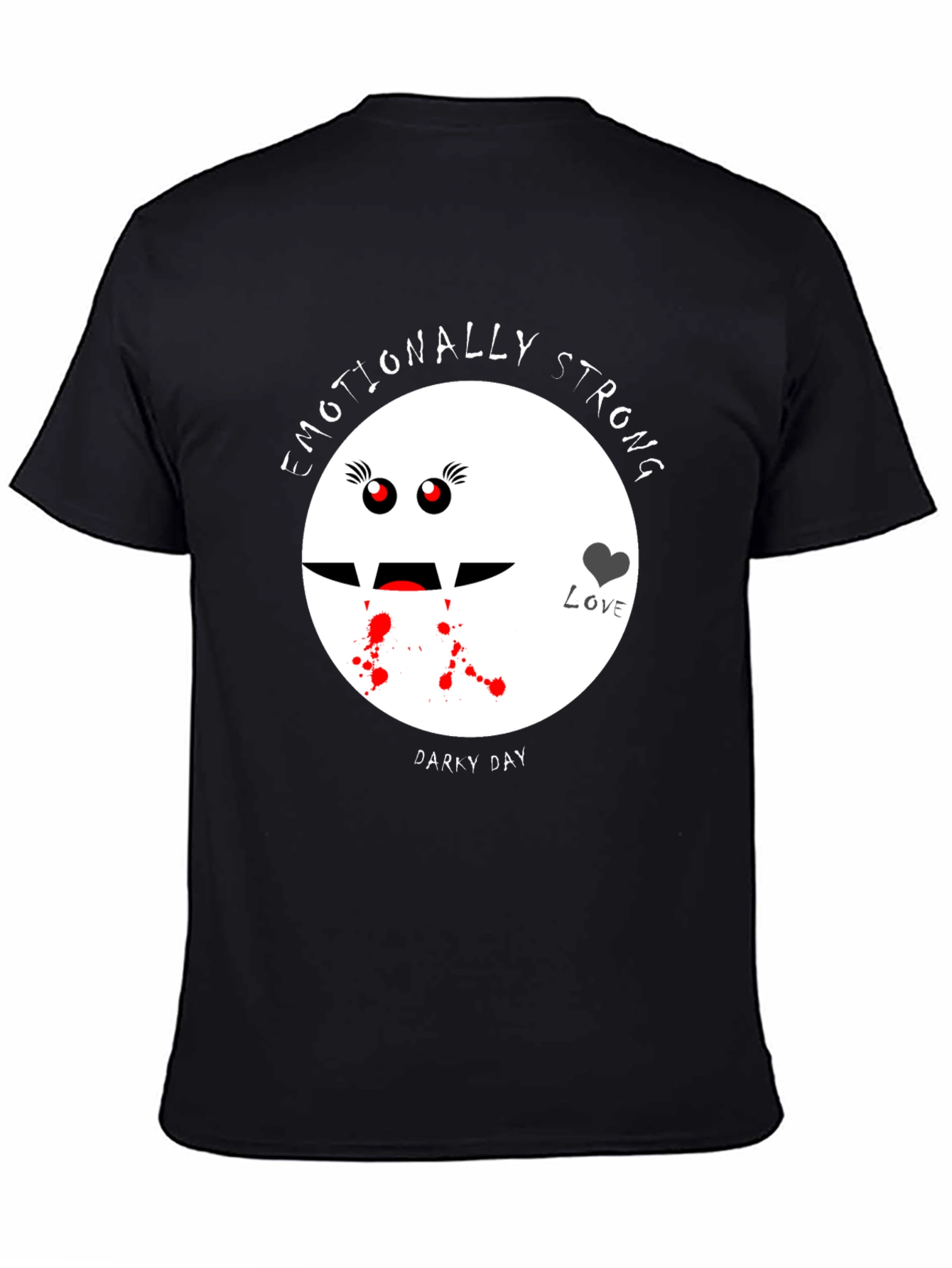 Emotionally Strong Darky Day Vampire T-Shirt