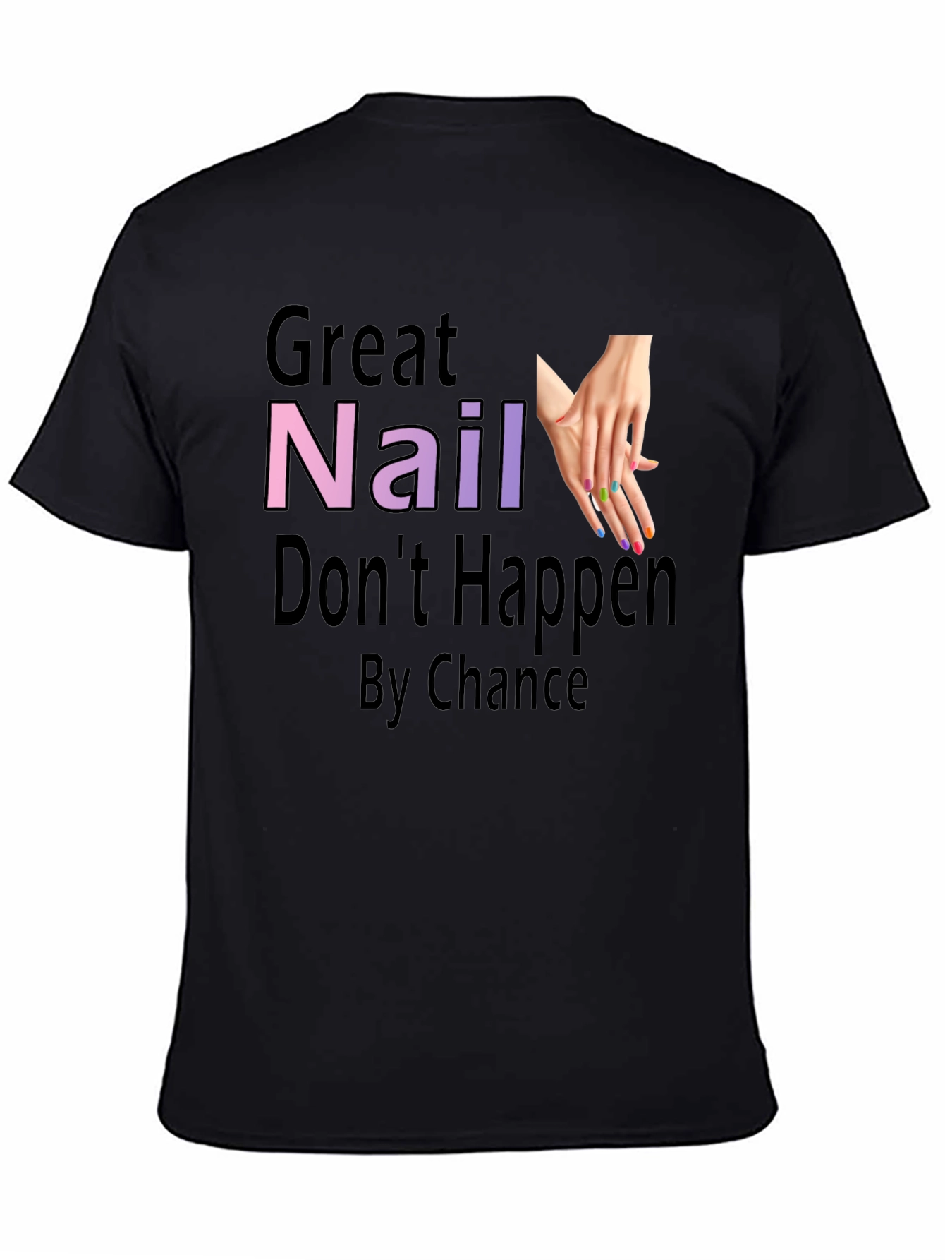 Great Nail Art T-Shirt - Nail Tech Gift