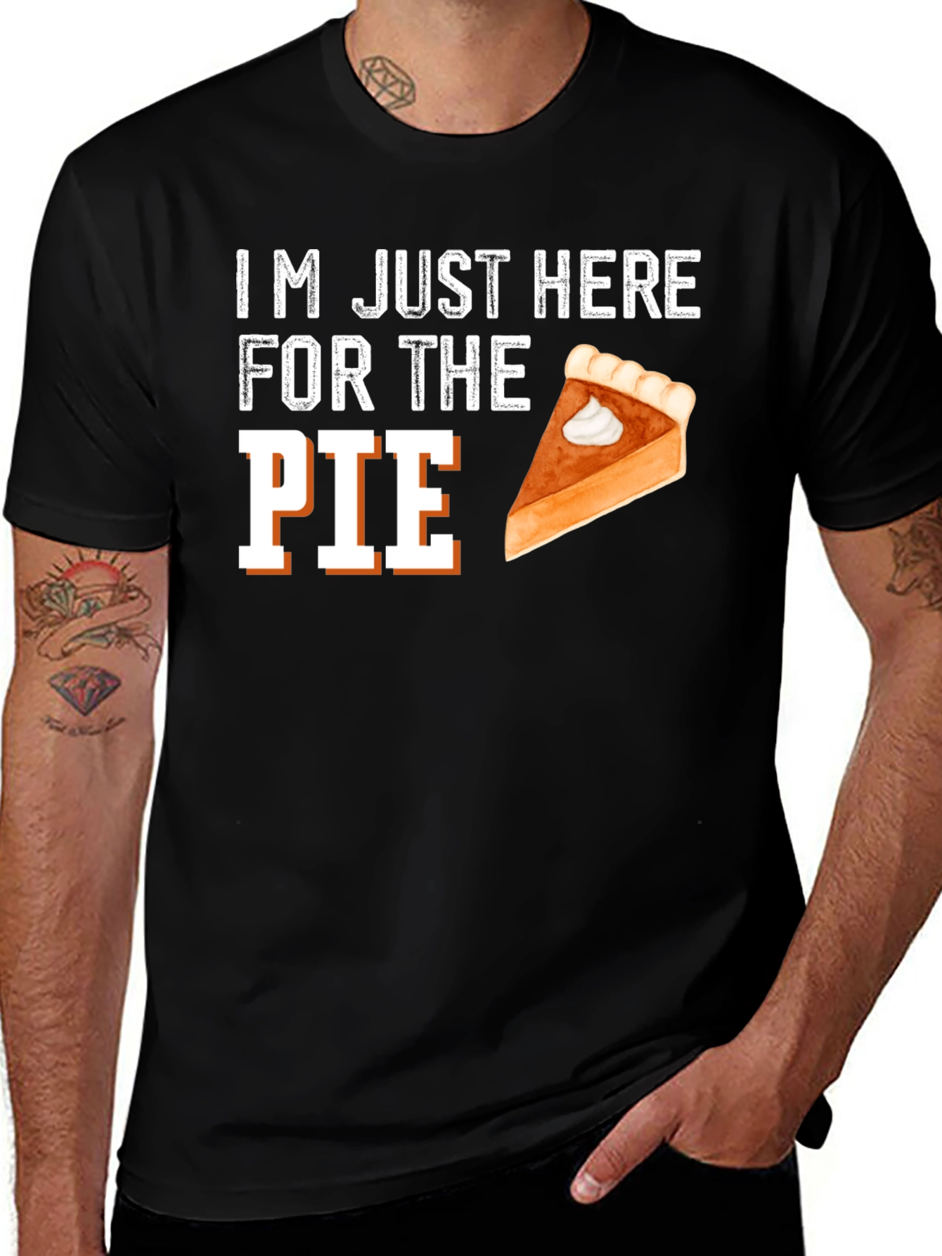 Im Just Here For The Pie Thanksgiving T-Shirt