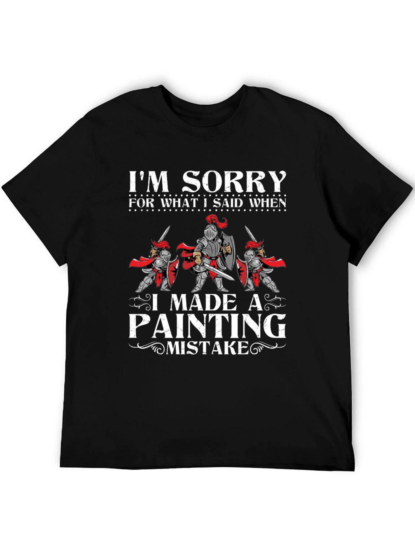 Im Sorry T-Shirt